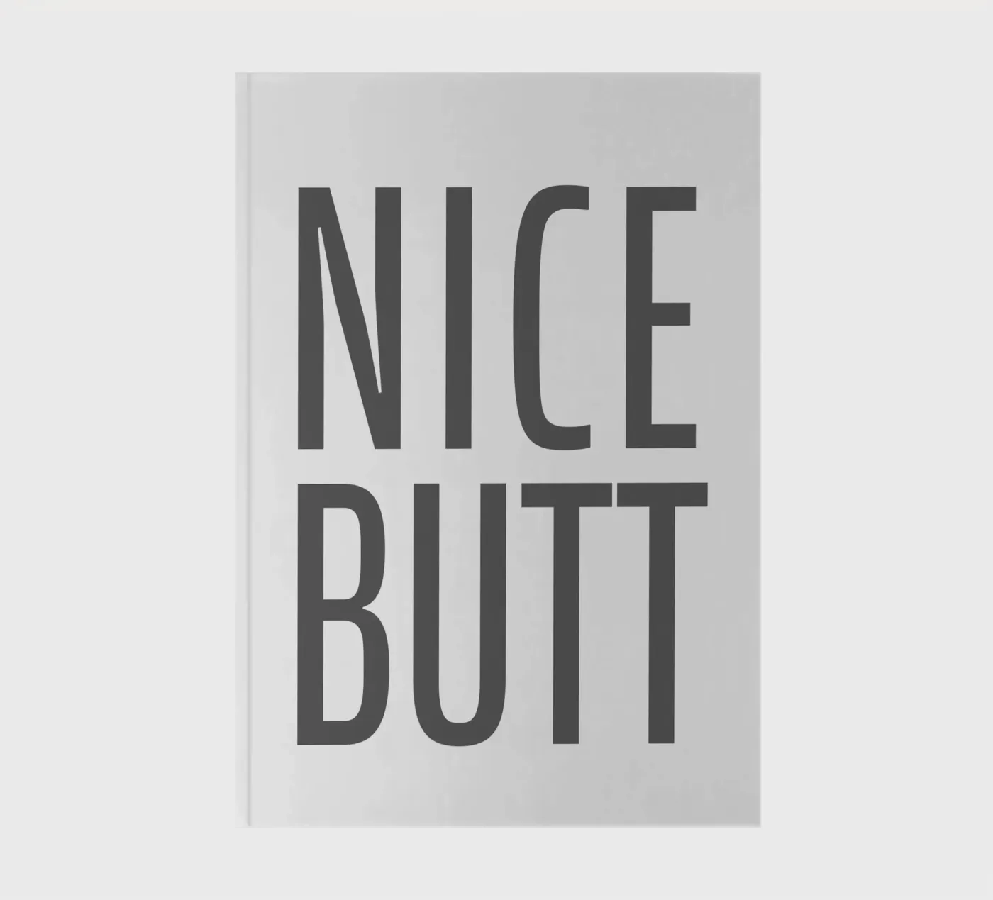 Nice Butt notebook by WORD & WONDER