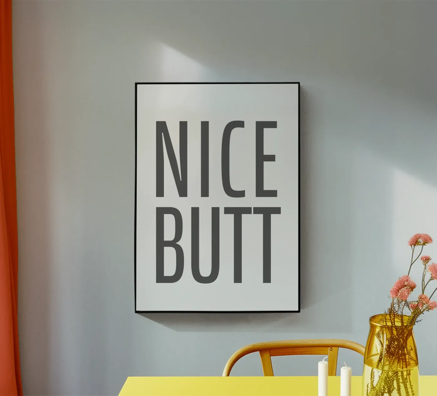 Nice Butt Acryl-Glas von WORD & WONDER
