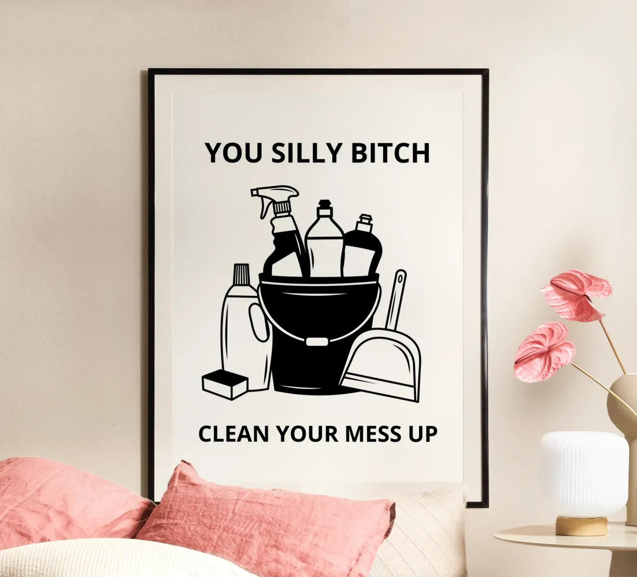 Clean your mess up poster con telaio in legno da ramosashop