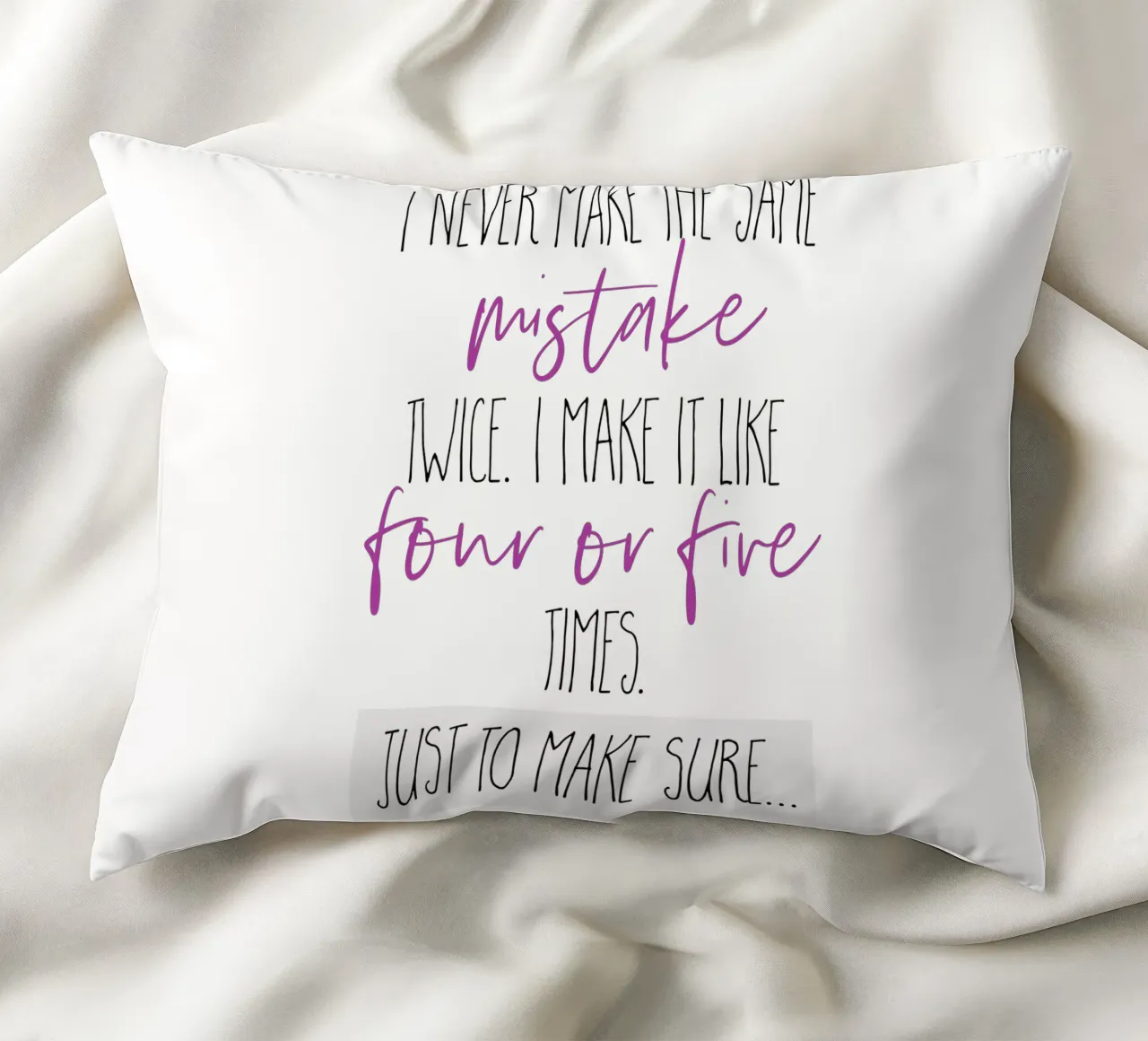 I never make the same mistake twice | pink decorative cushion by Melanie Viola