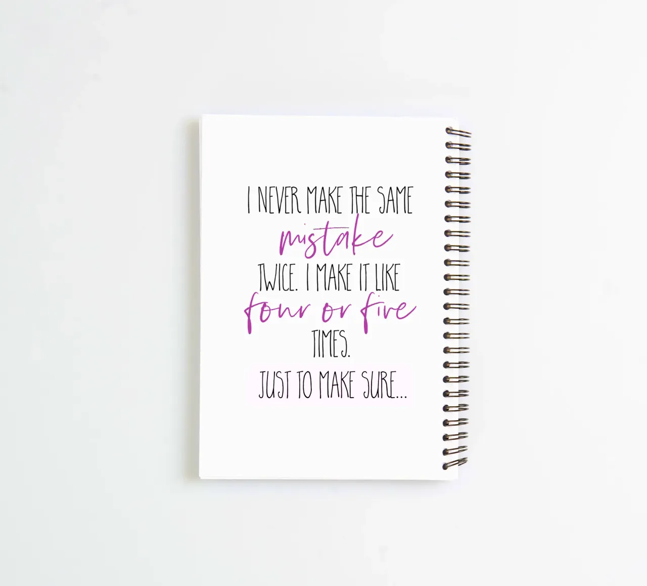 I never make the same mistake twice | pink spiral notebook by Melanie Viola