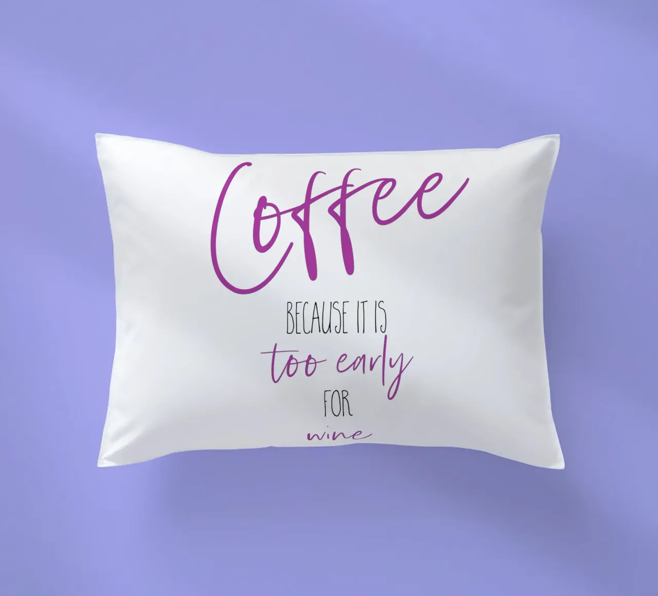 Kaffee - zu früh für Wein | pink cuscino da Melanie Viola