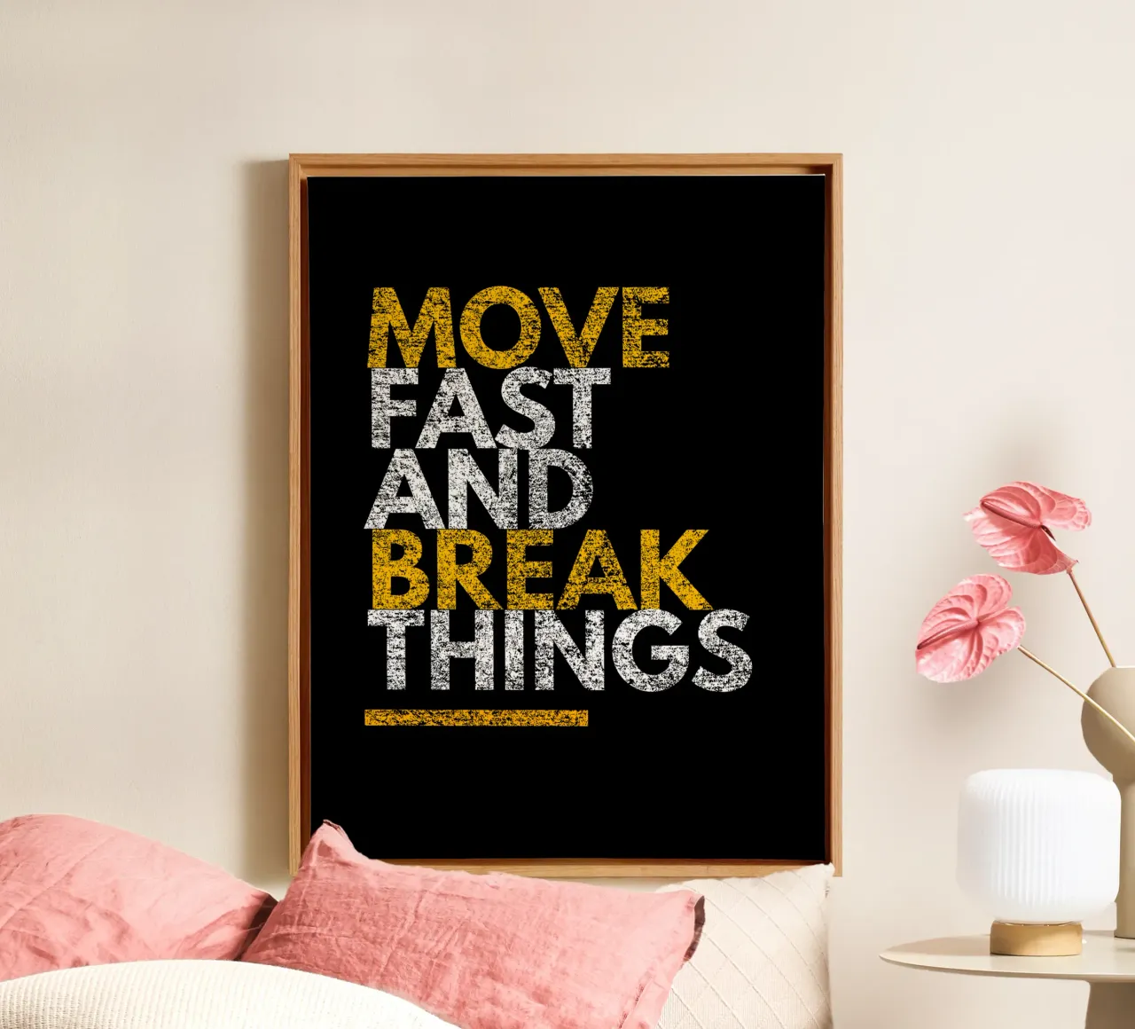 Move Fast And Break Things | Motivational Quote canvas with Floater frame by Inspirify