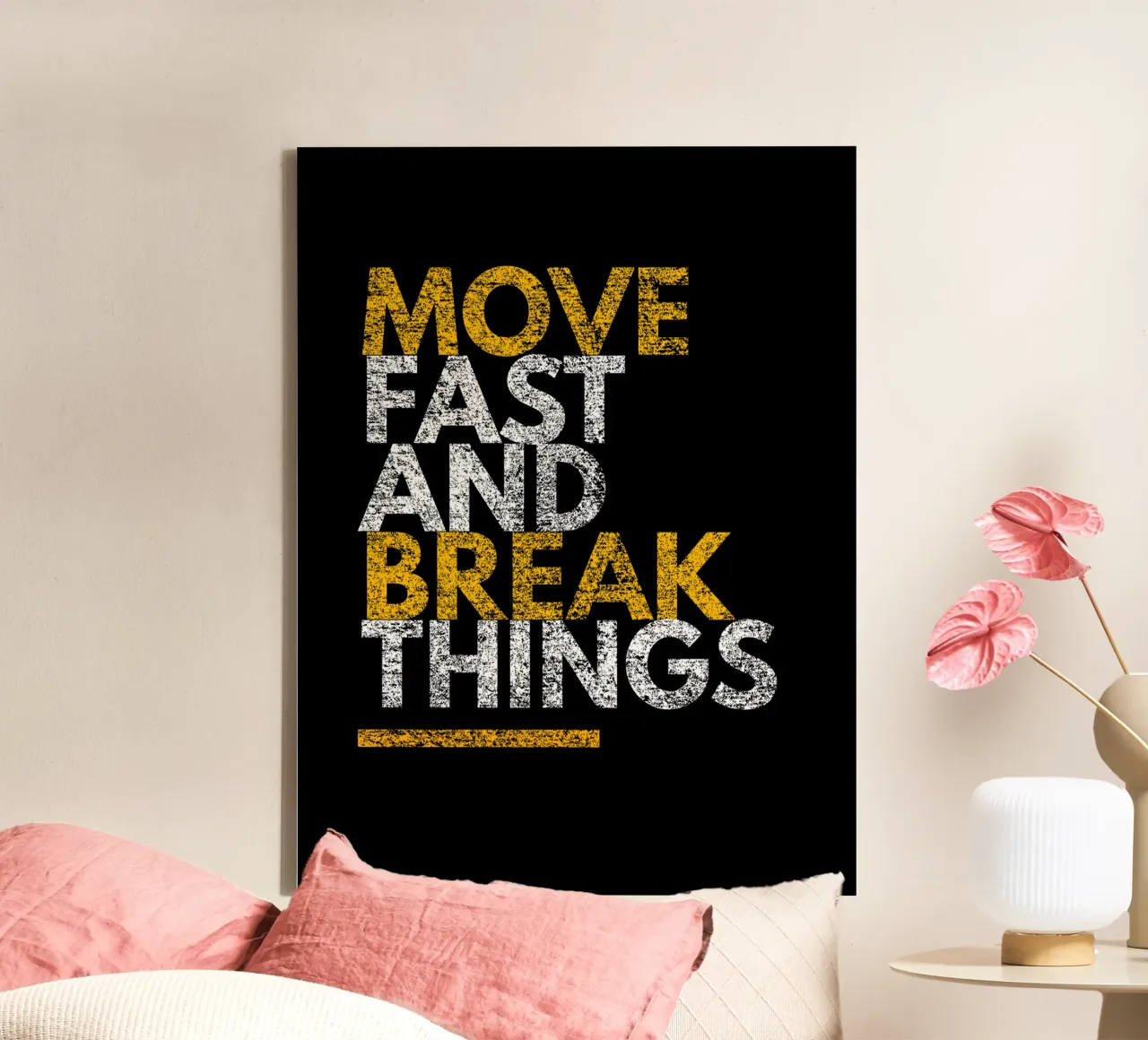 Move Fast And Break Things | Motivational Quote canvas with Floater frame by Inspirify
