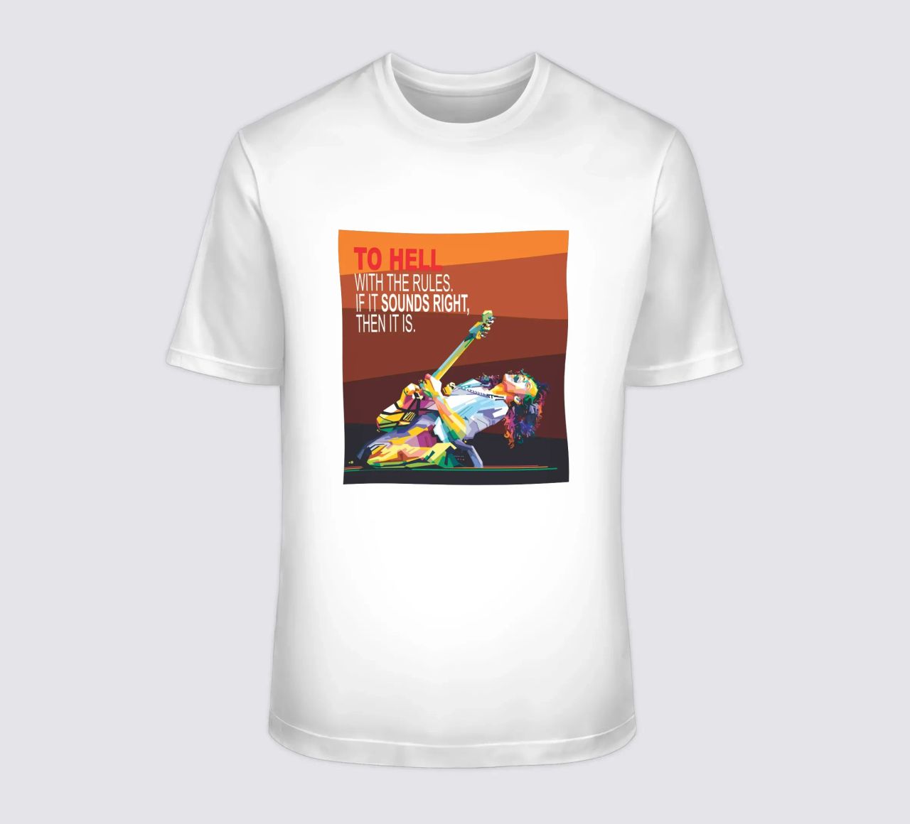 To hell with the rules. If it sounds right, then it is. t-shirt by Alkahfsmart