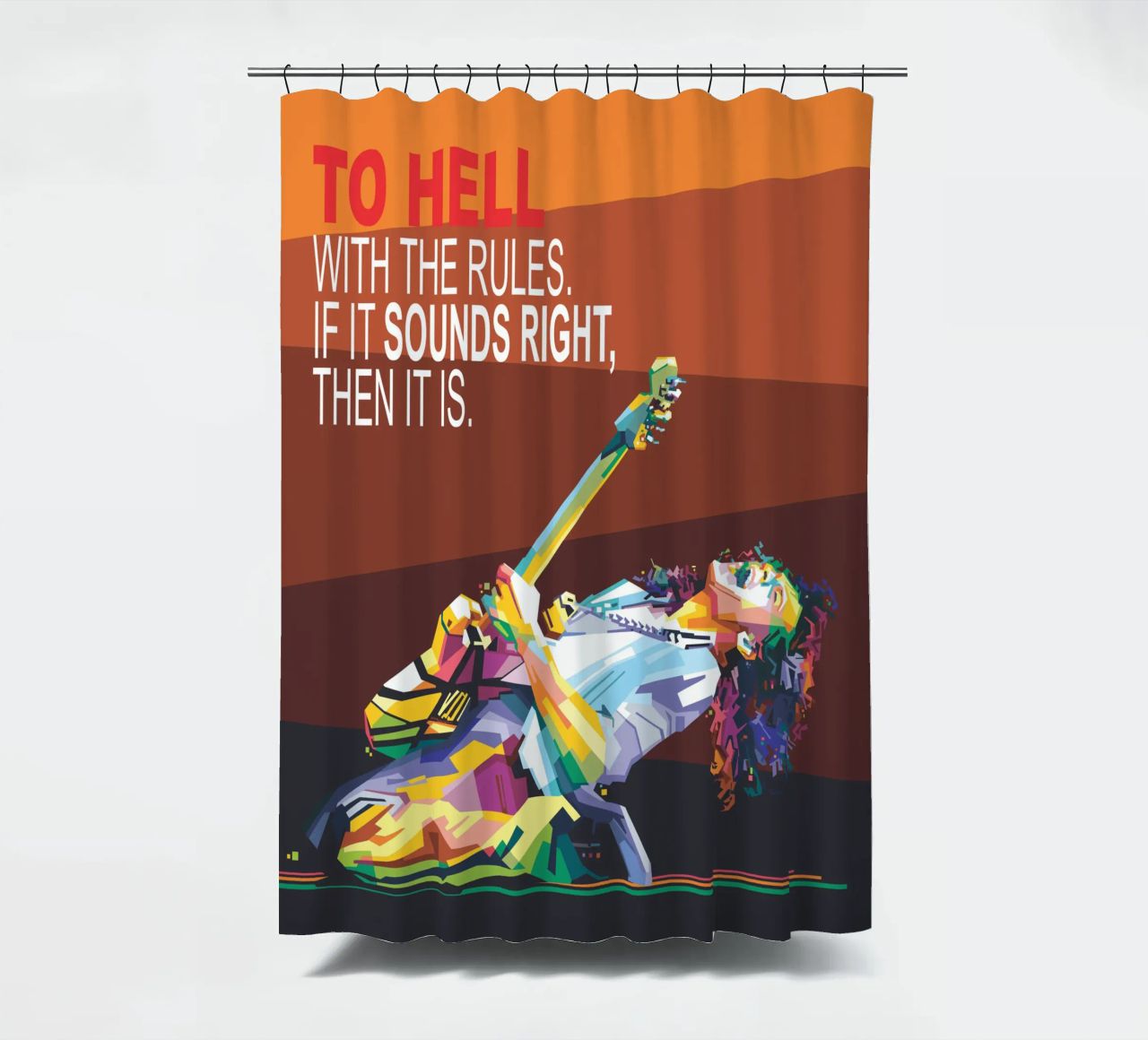 To hell with the rules. If it sounds right, then it is. shower curtain by Alkahfsmart