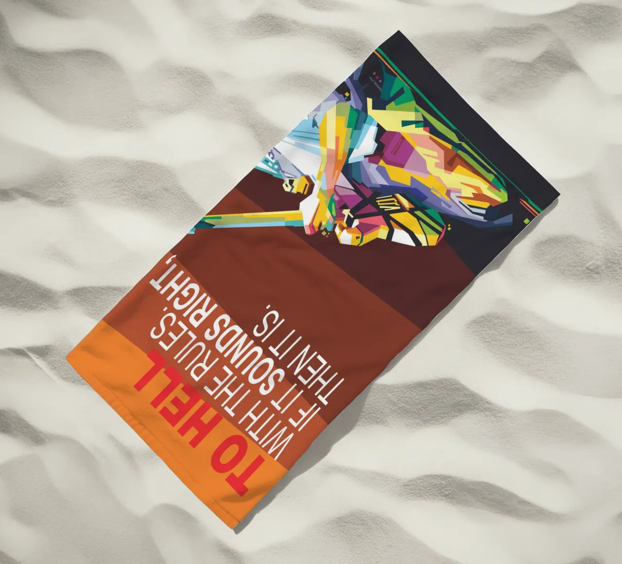 Au diable les règles. Si ça sonne bien, c'est que c'est bien. serviette de plage de Alkahfsmart
