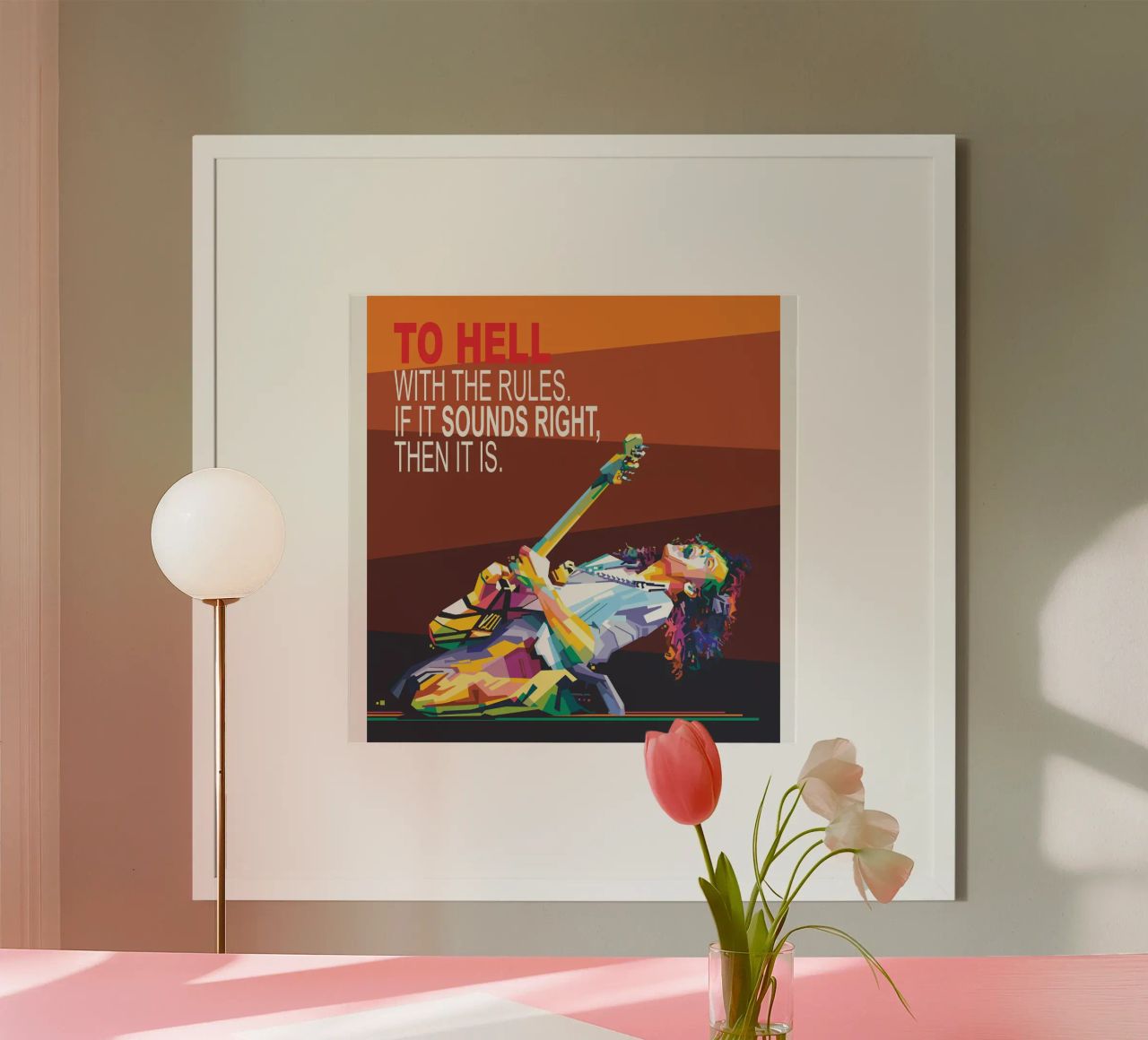 To hell with the rules. If it sounds right, then it is. poster by Alkahfsmart