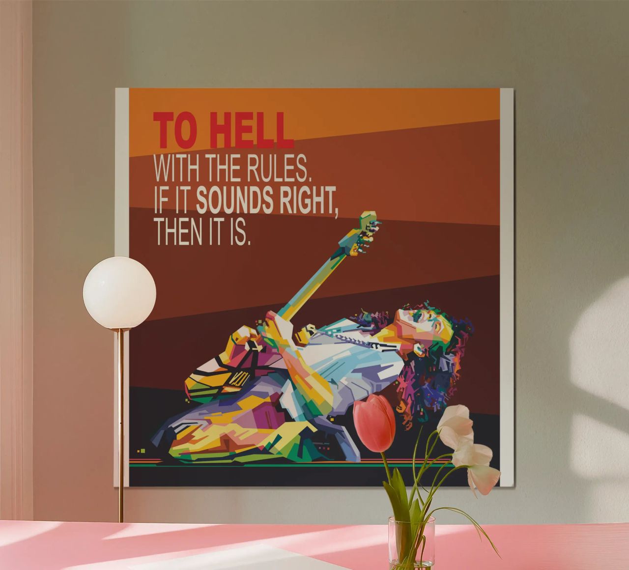 To hell with the rules. If it sounds right, then it is. poster by Alkahfsmart