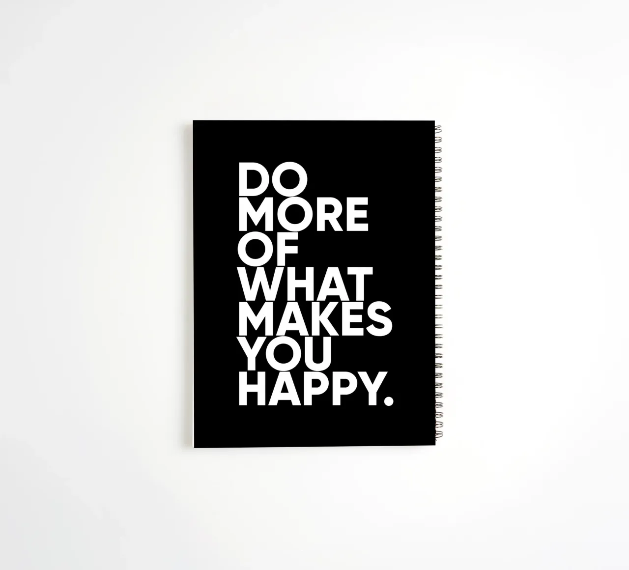 Do More Of What Makes You Happy | Motivational Quote spiral notebook by Inspirify