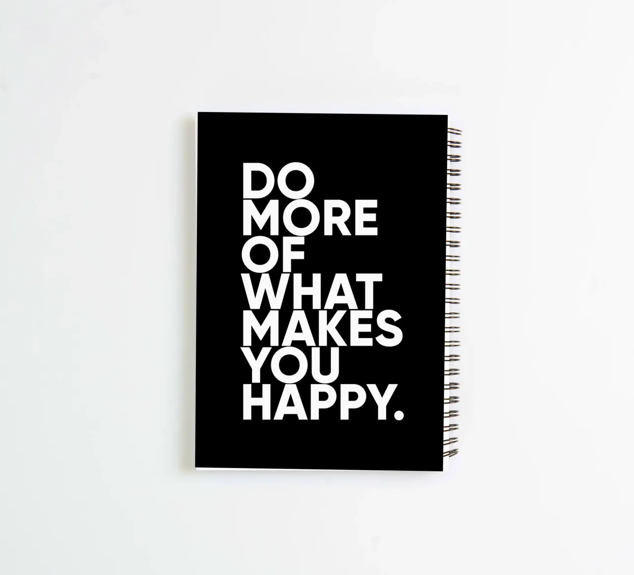 Do More Of What Makes You Happy | Motivational Quote spiral notebook by Inspirify