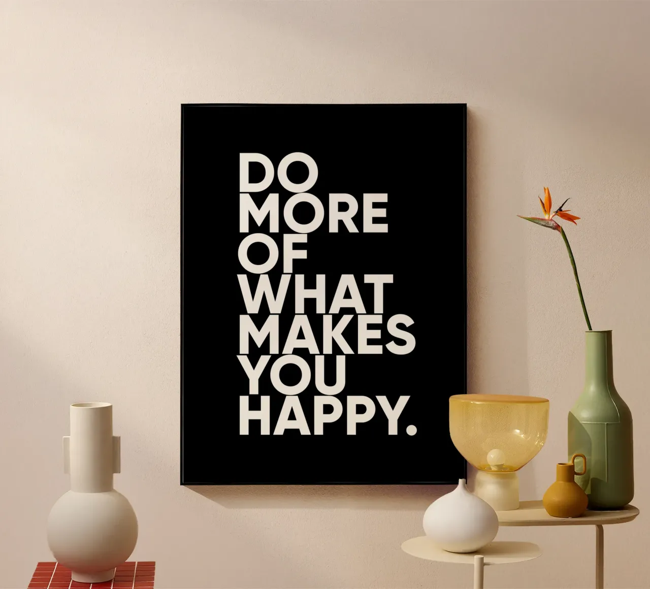 Fai di più di ciò che ti rende felice | Citazione motivazionale plexiglass da Inspirify