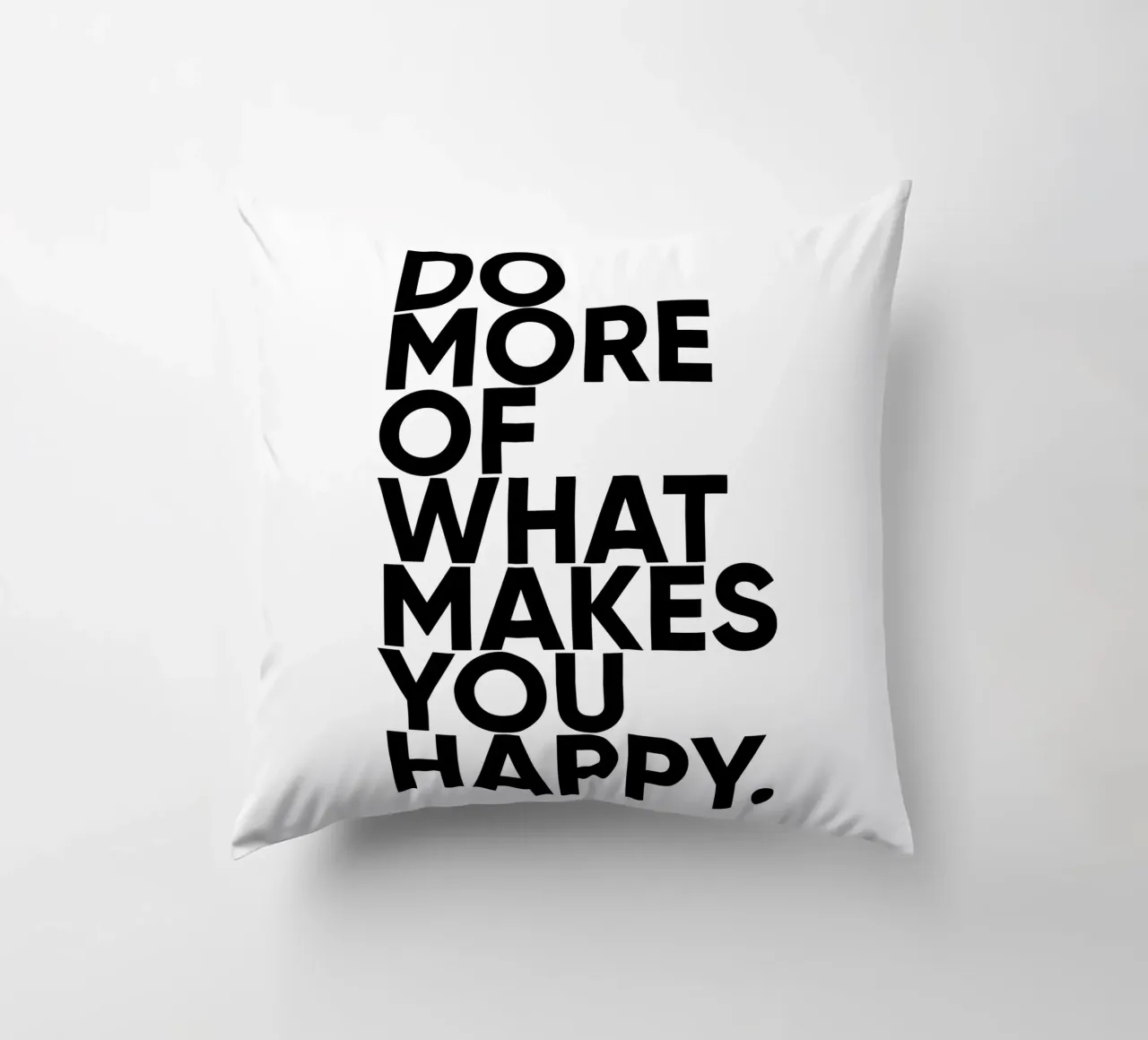 Fai di più ciò che ti rende felice | Citazione motivazionale cuscino da Inspirify