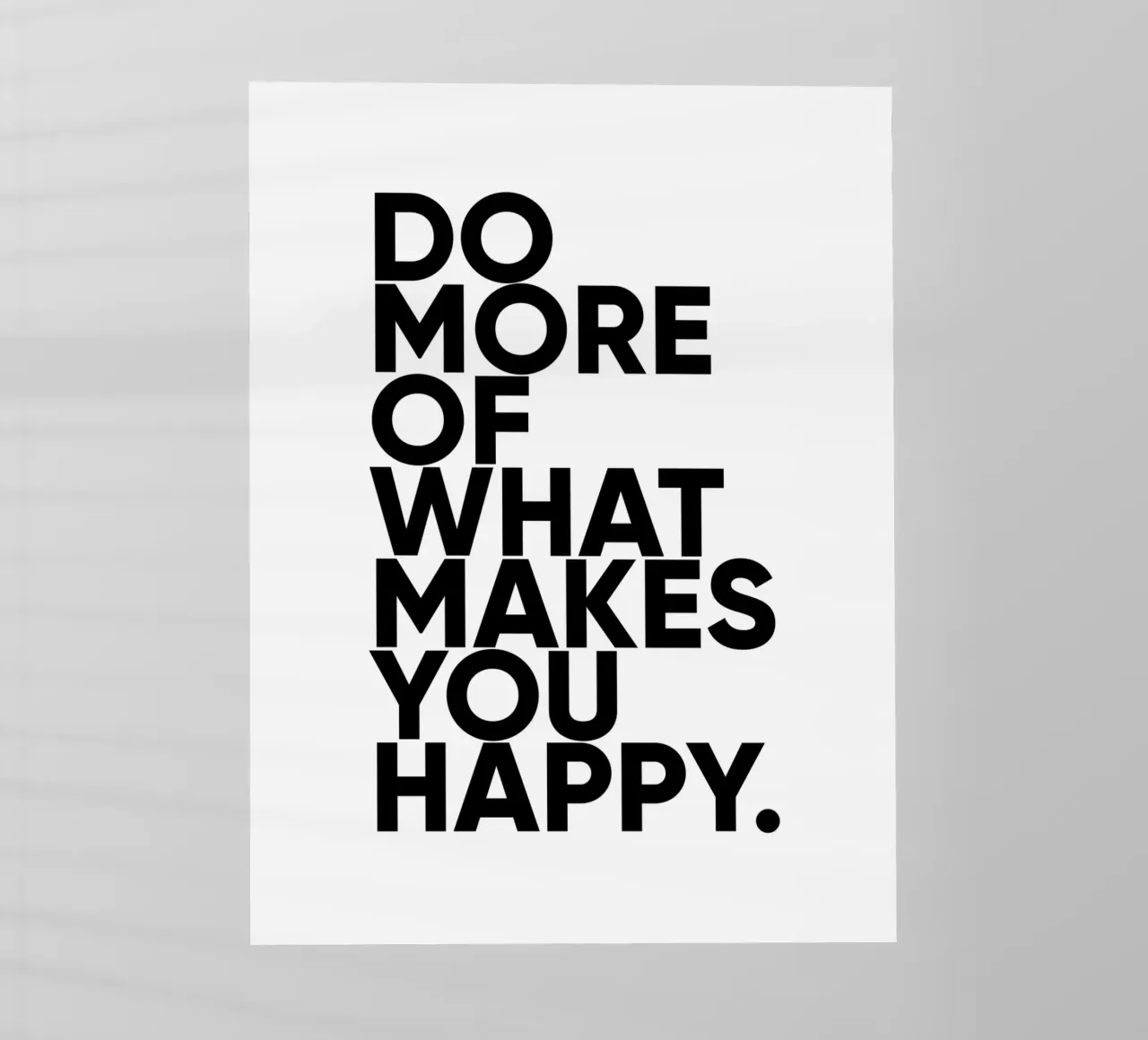 Fai di più ciò che ti rende felice | Citazione motivazionale pellicola backlit da Inspirify
