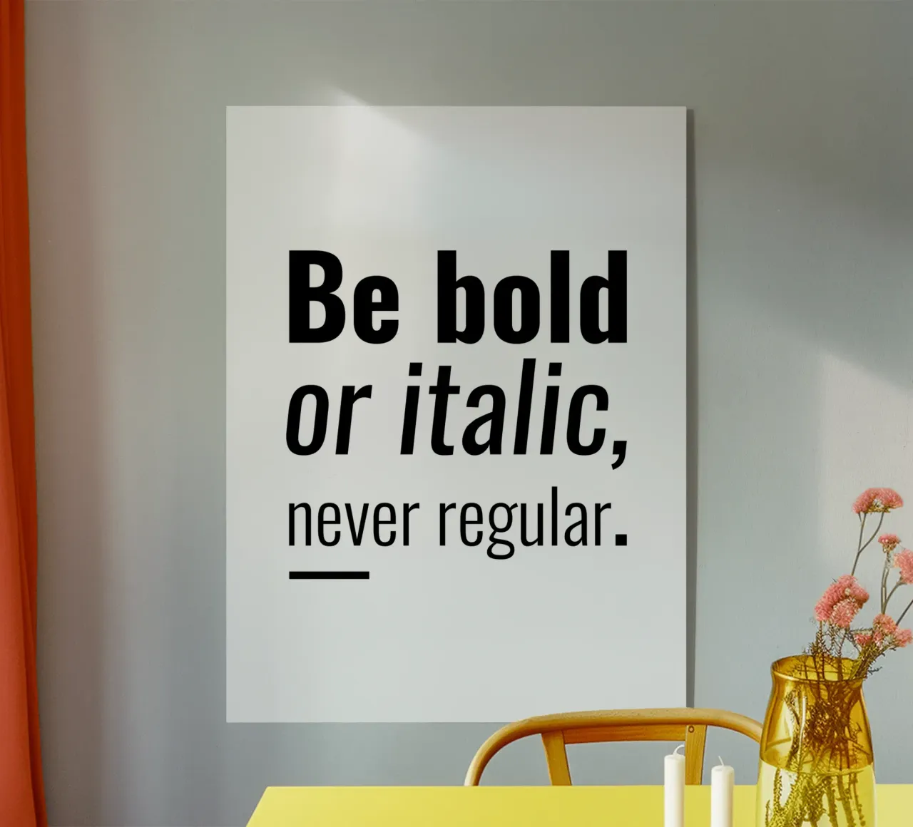 Sei fett oder kursiv, niemals normal | Motivationszitat Acryl-Glas von Inspirify