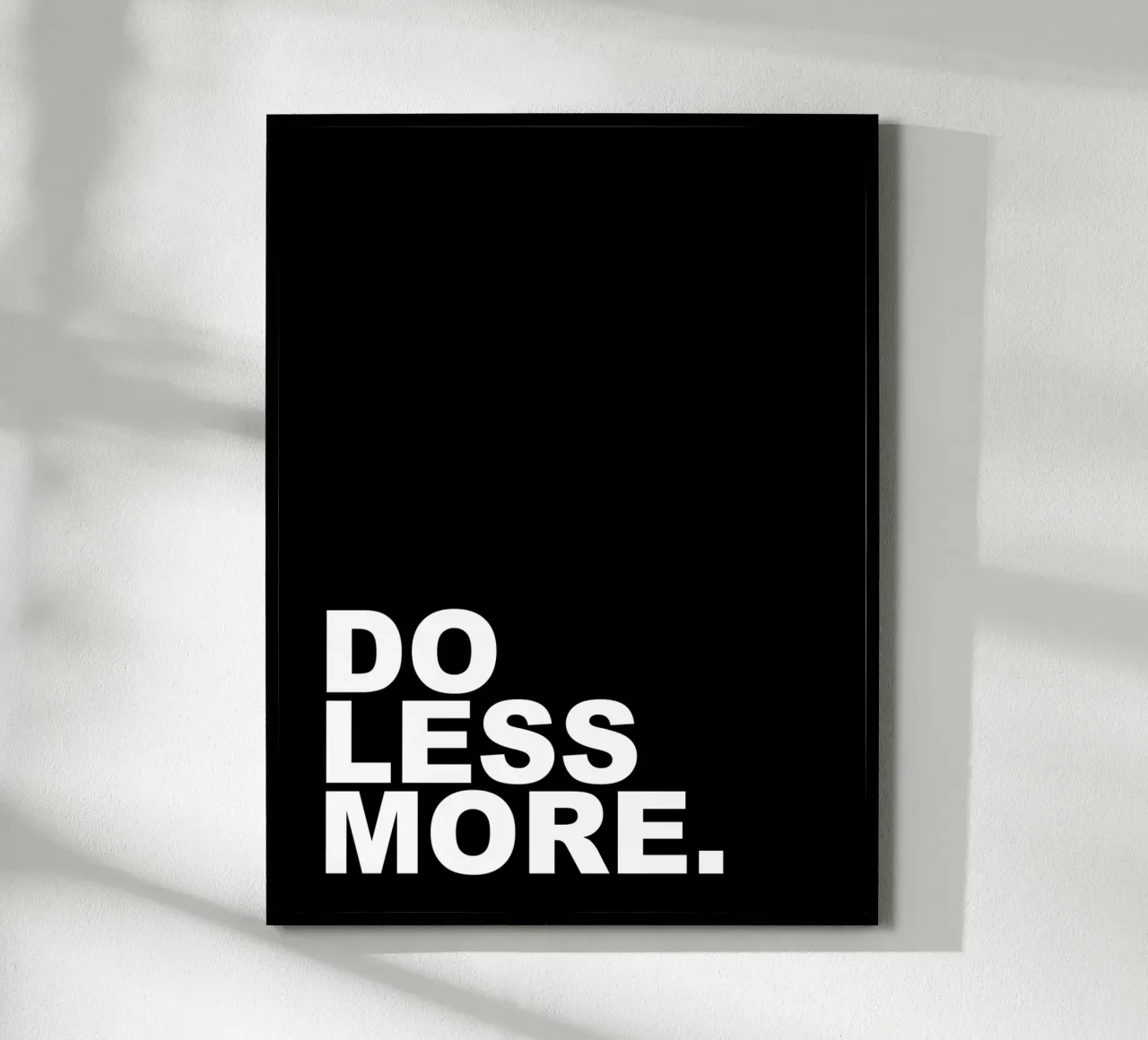 Do Less More poster by Inspirify