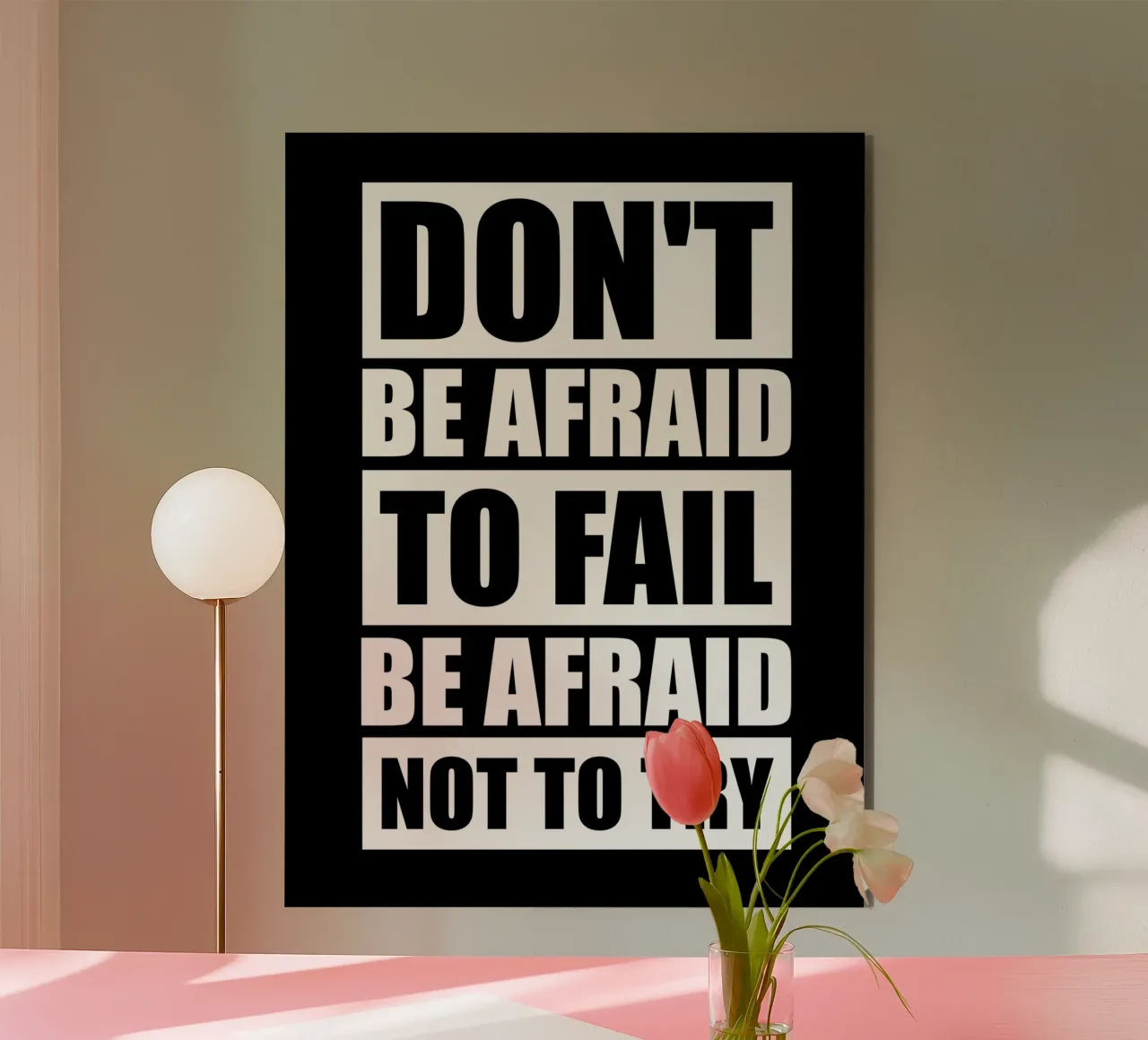 Don't Be Afraid To Fail Be Afraid Not To Try alu-dibond by Inspirify