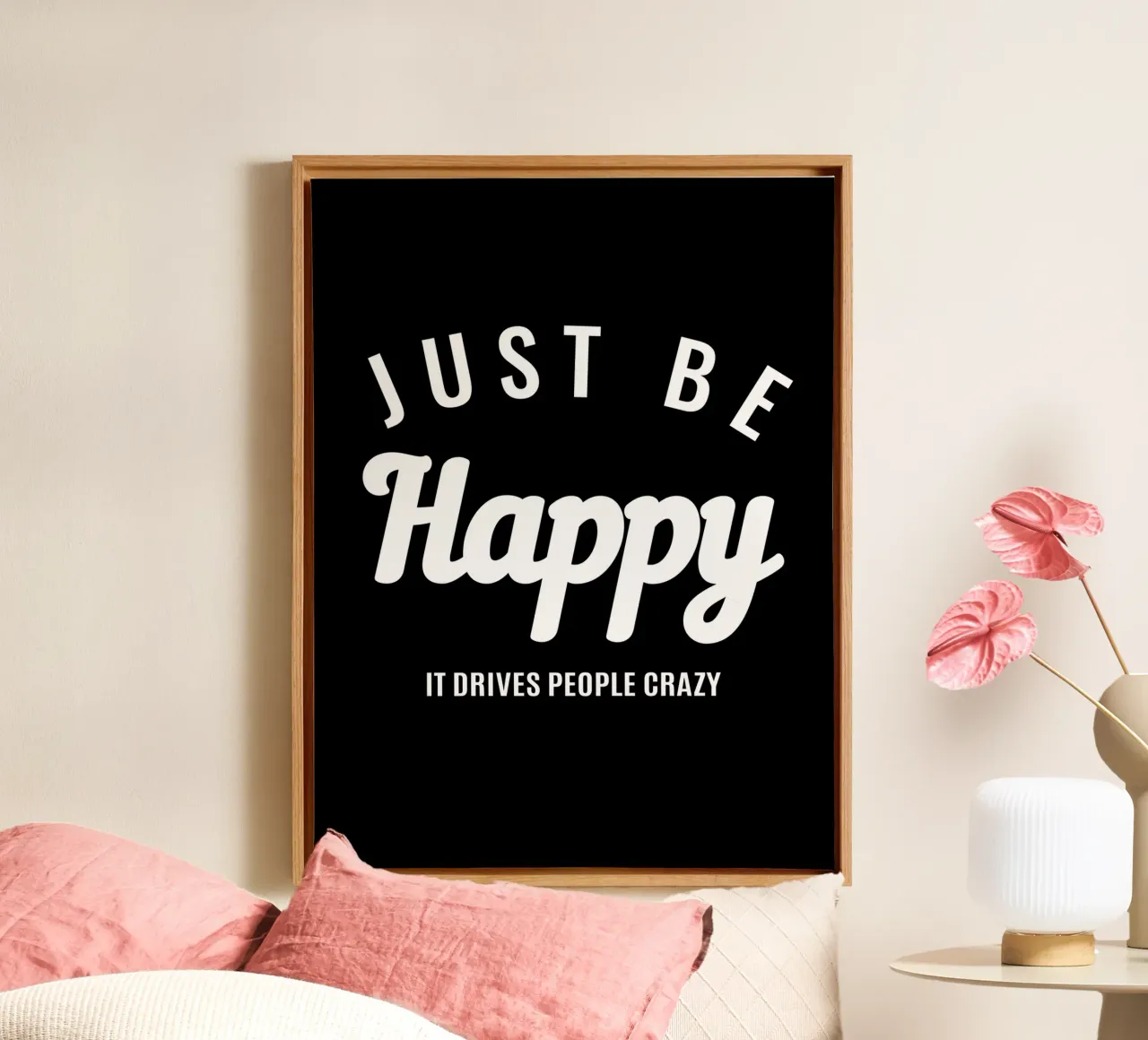 Wees gewoon gelukkig Het maakt mensen gek canvas van Inspirify