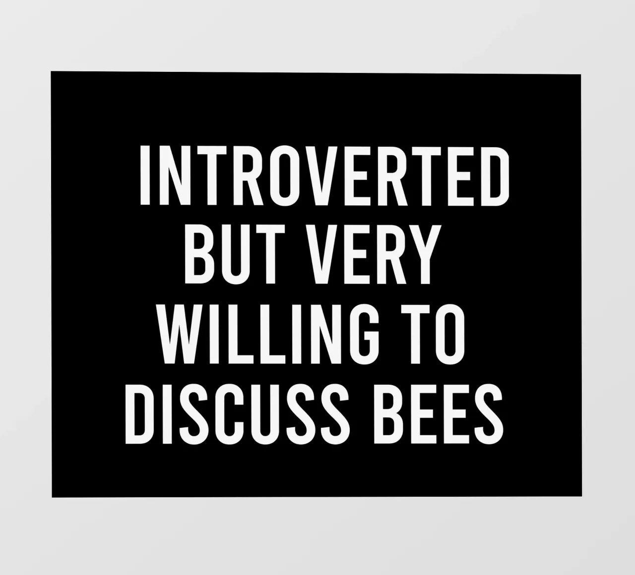 Introverted but very willing to discuss bees film rétro-éclairé de happieeagle