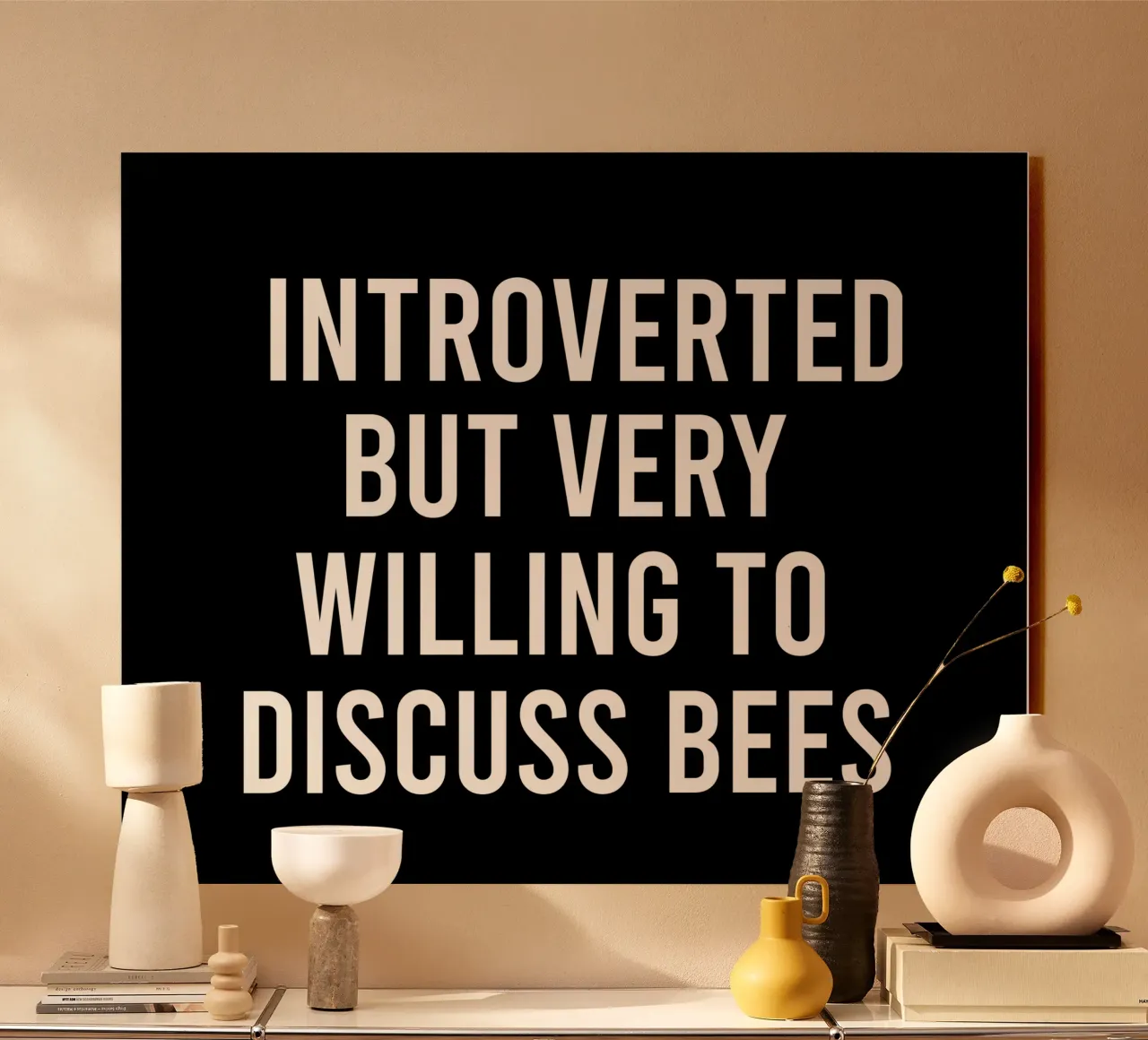 Introverted but very willing to discuss bees plexiglass da happieeagle