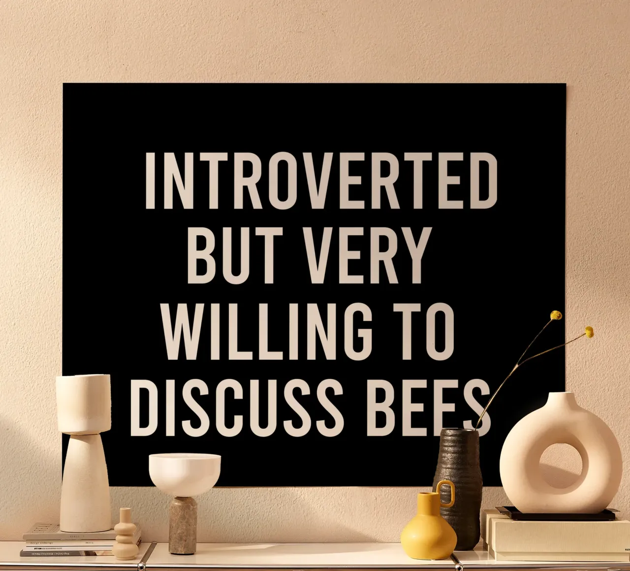 Introverted but very willing to discuss bees poster da happieeagle