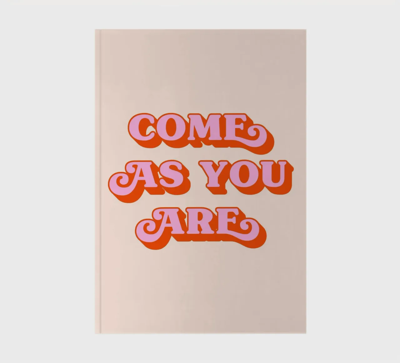 Come as you are (Pink and peach tone) notebook by Paigaam Studio