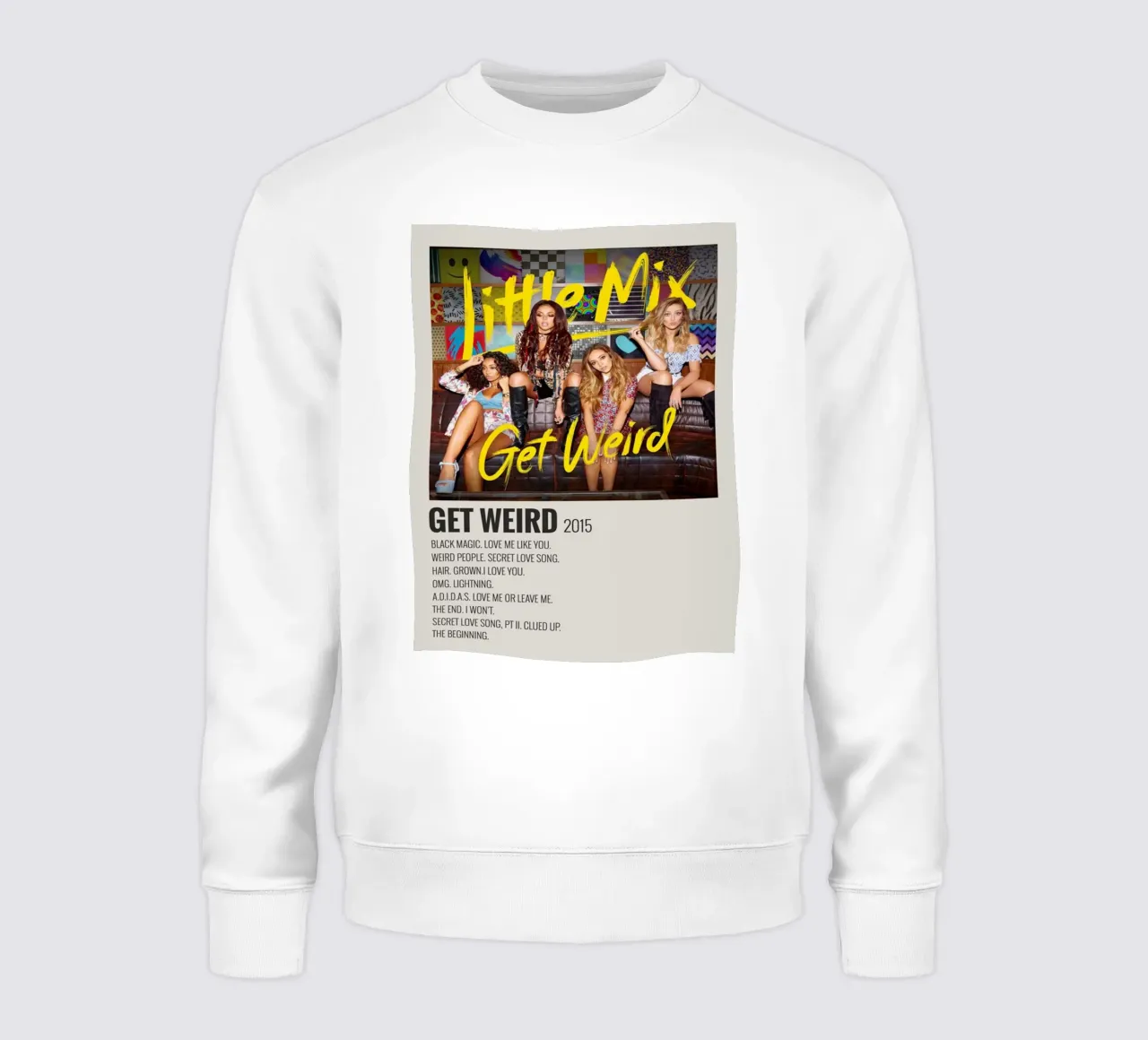 Get Weird Expanded Edition Little Mix Sweatshirt von SoundStudio