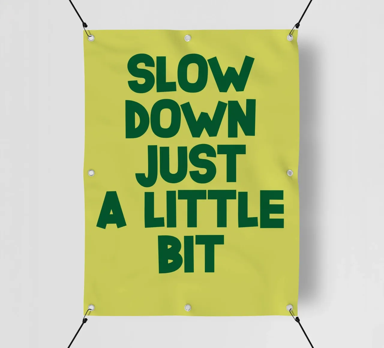 slow down just a little bit telo in pvc da ramosashop