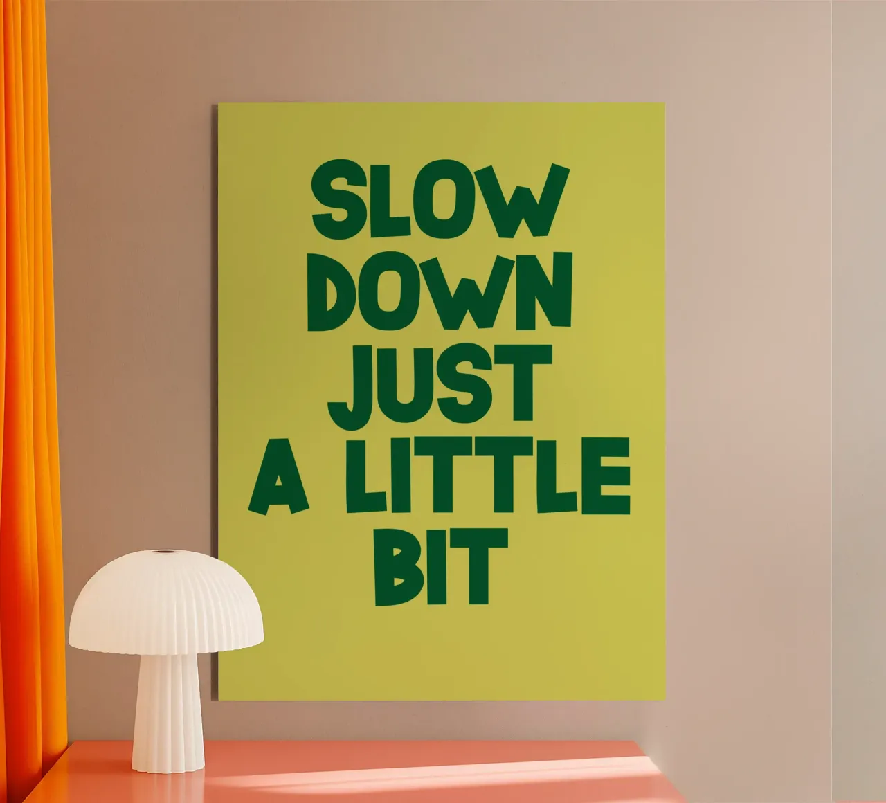 slow down just a little bit alluminio dibond da ramosashop