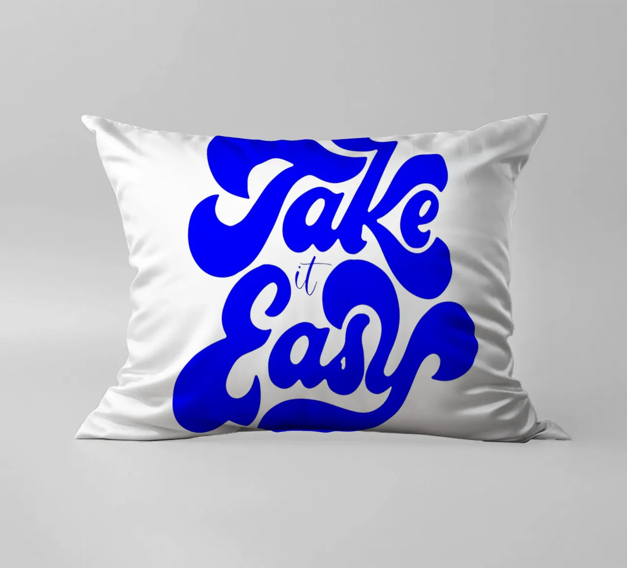 take it easy, citazione motivazionale cuscino da The True Type