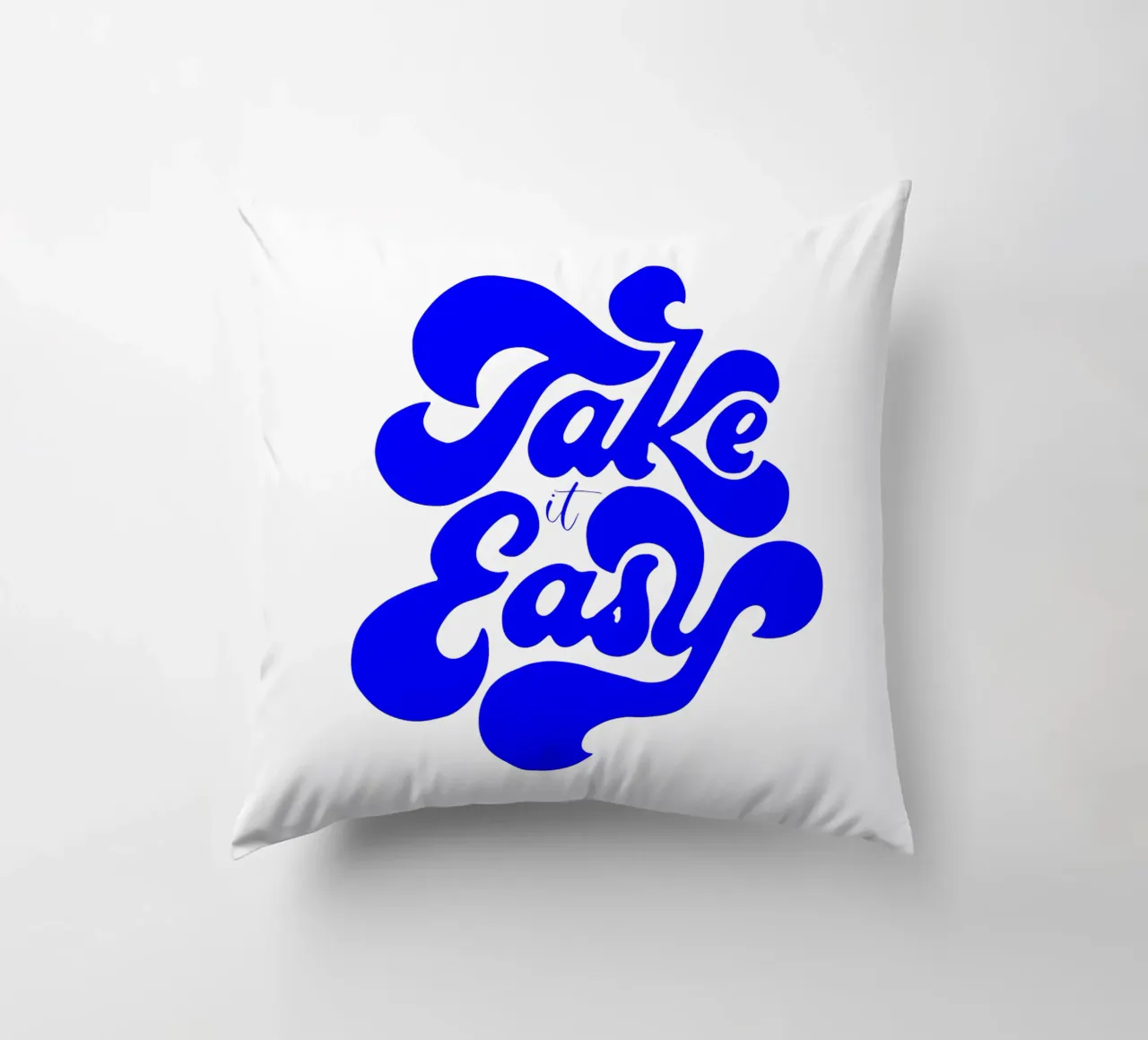 take it easy, citazione motivazionale cuscino da The True Type