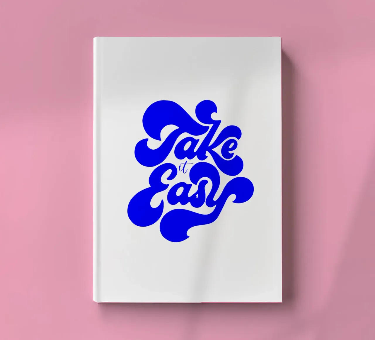 take it easy, motivational statement quote notebook by The True Type