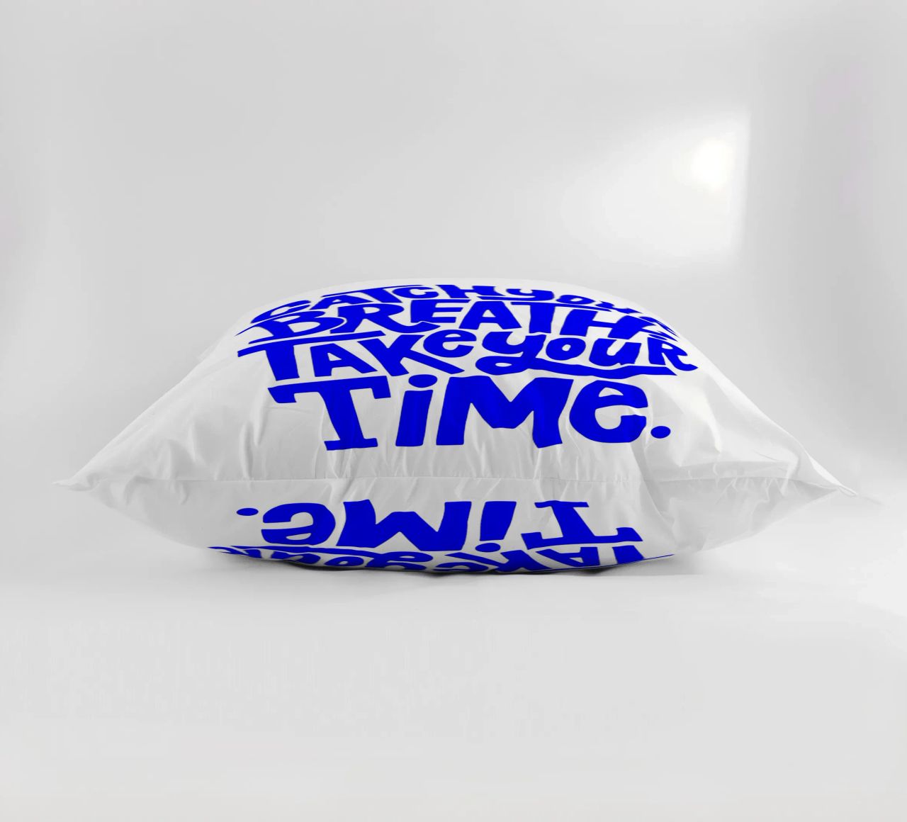 catch your breath, take your time, motivational statement q decorative cushion by The True Type