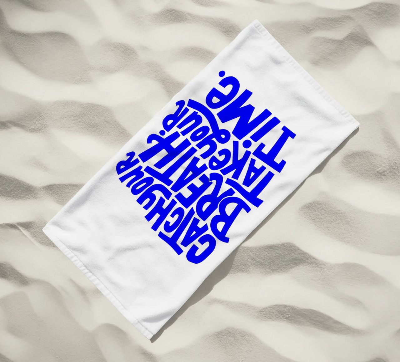catch your breath, take your time, motivational statement q beach towel by The True Type