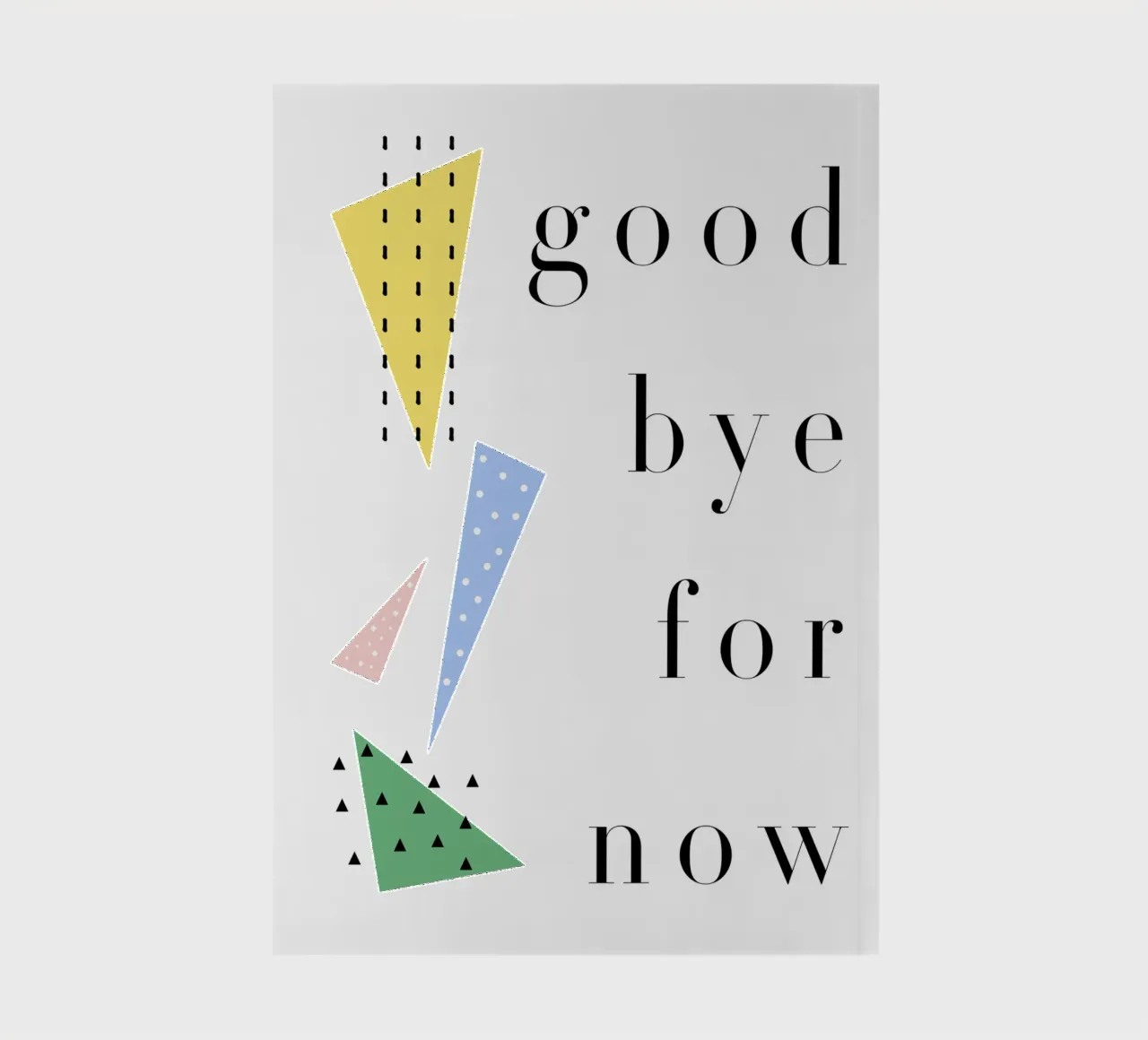 good bye for now diario da natural neutral