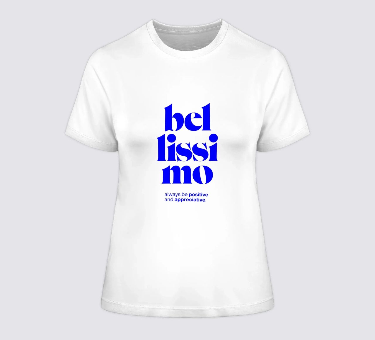 bellissimo statement print: siate positivi e riconoscenti t-shirt da donna da The True Type