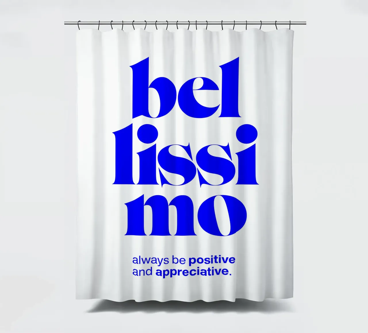 bellissimo statement print: positiv und wertschätzend sein Duschvorhang von The True Type