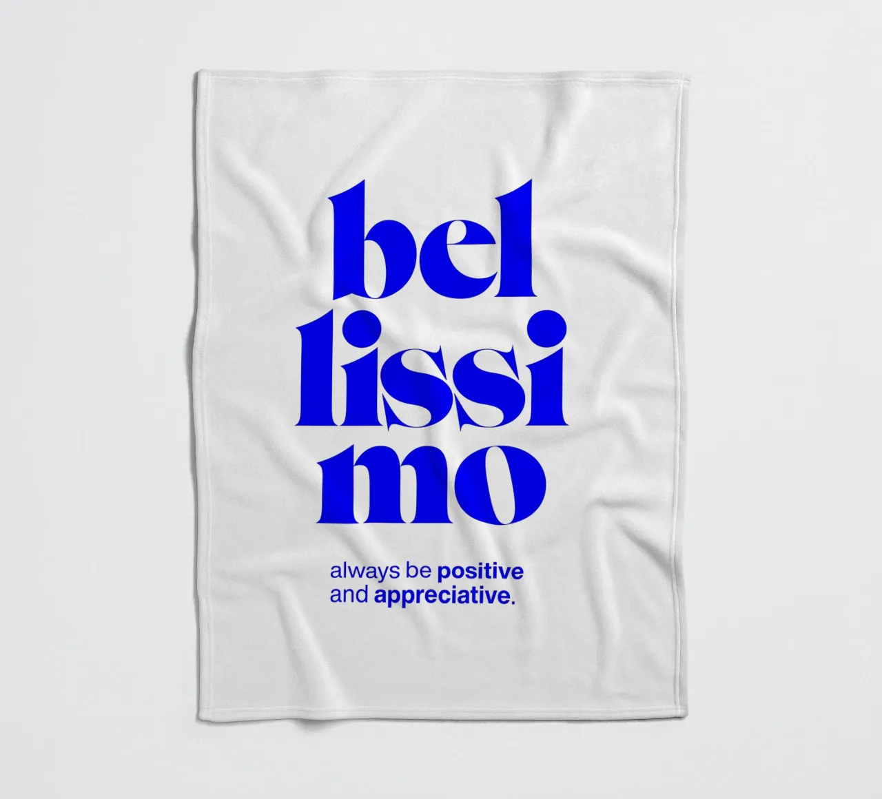 bellissimo statement print: positiv und wertschätzend sein Fleecedecke von The True Type