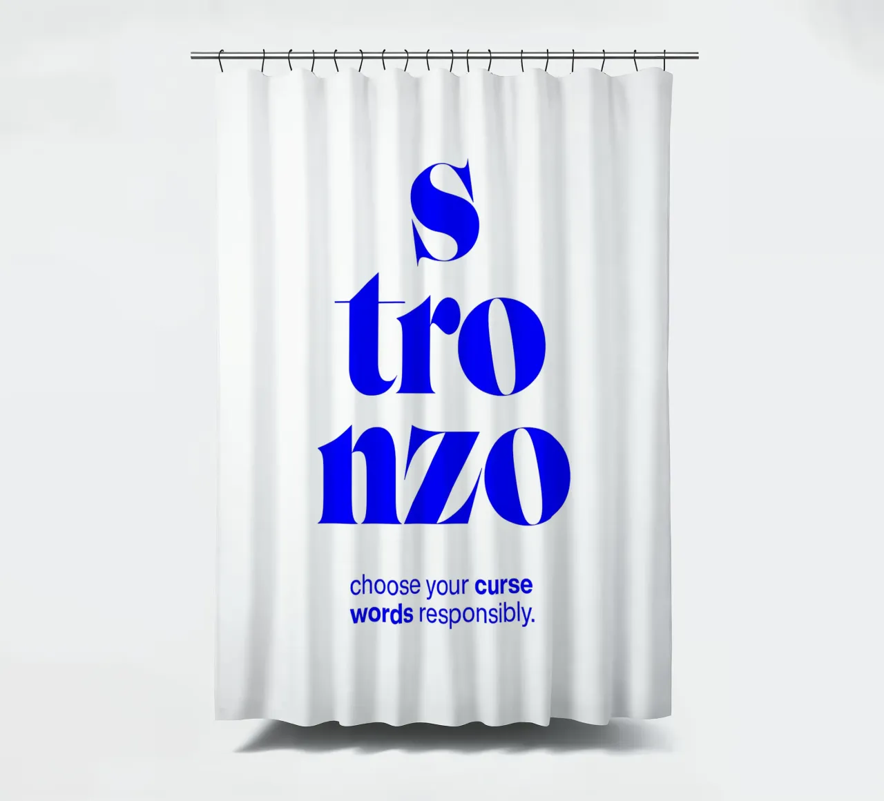 stronzo statement print: choose your curse words responsibly shower curtain by The True Type