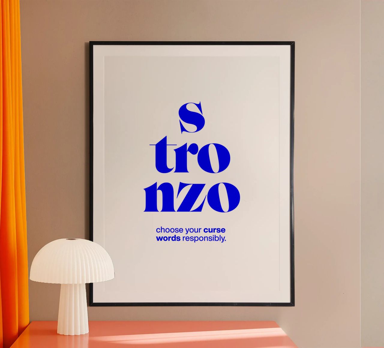 stronzo statement print: Wählen Sie Ihre Schimpfwörter verantwortungsvoll Poster von The True Type