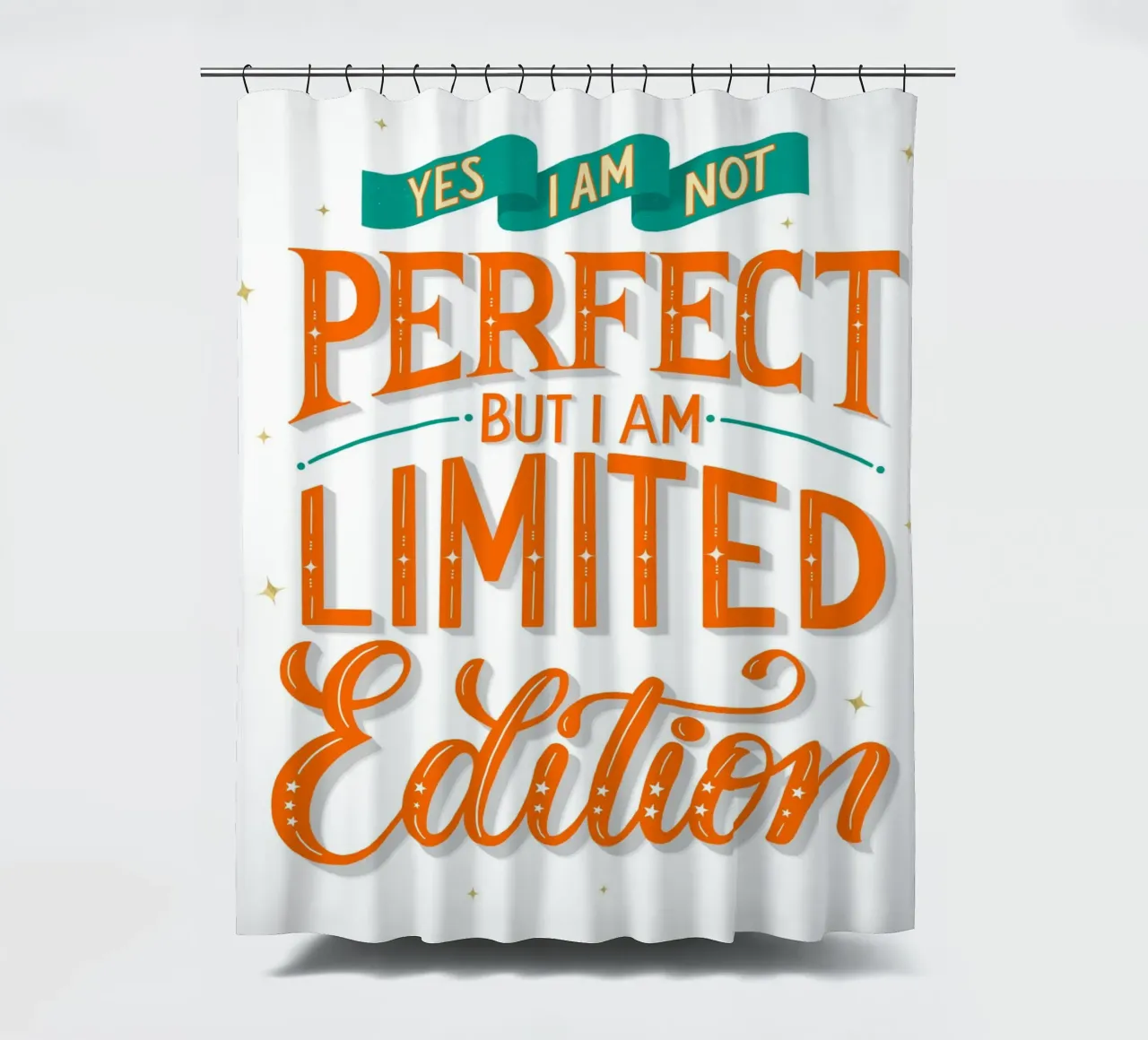 I Am Not Perfect. But I Am Limited Edition. Hand Lettering. tenda da doccia da CalliLetters