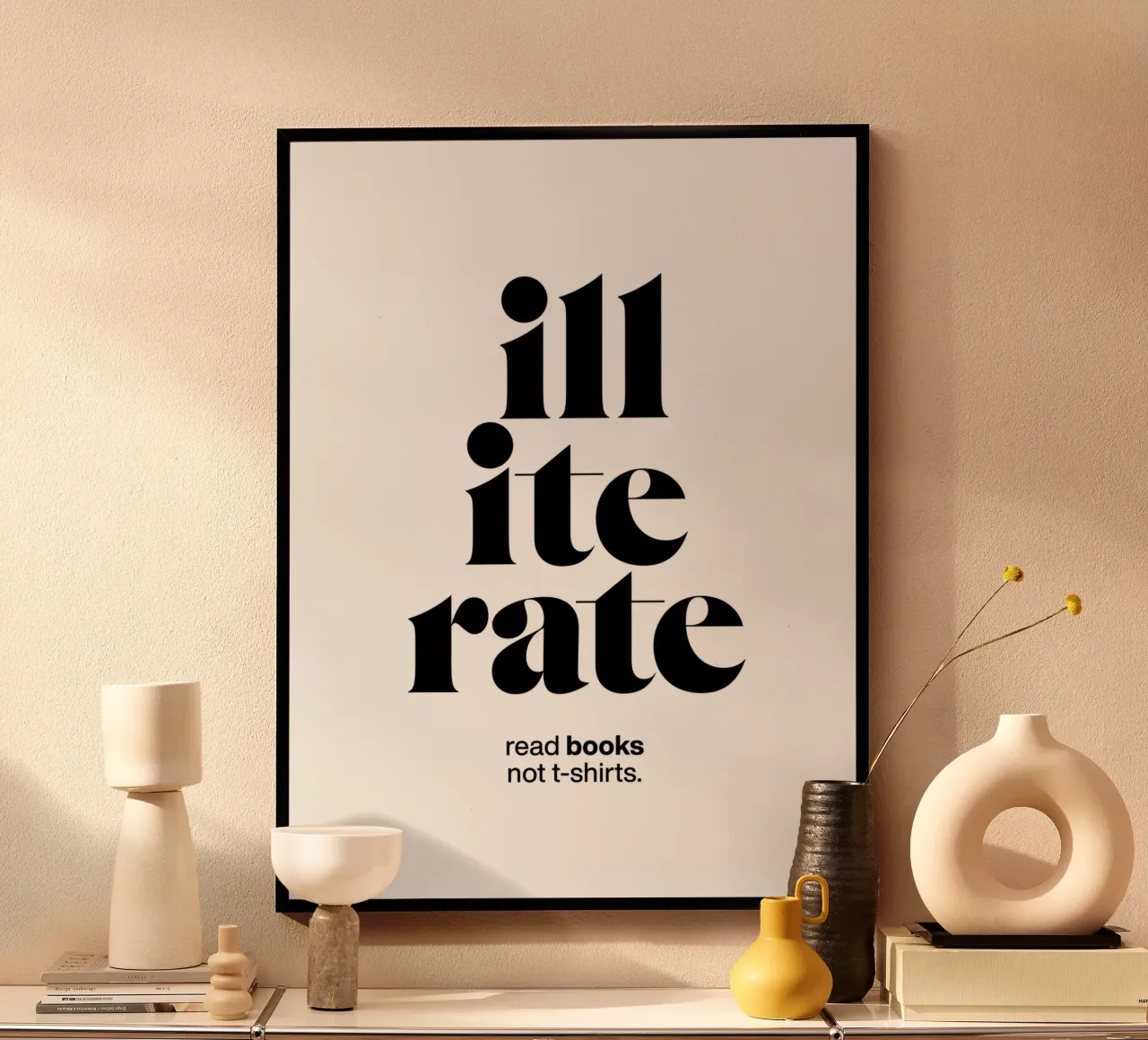 declaración analfabeta impresión: leer libros no camisetas. poster con marco de plástico de The True Type
