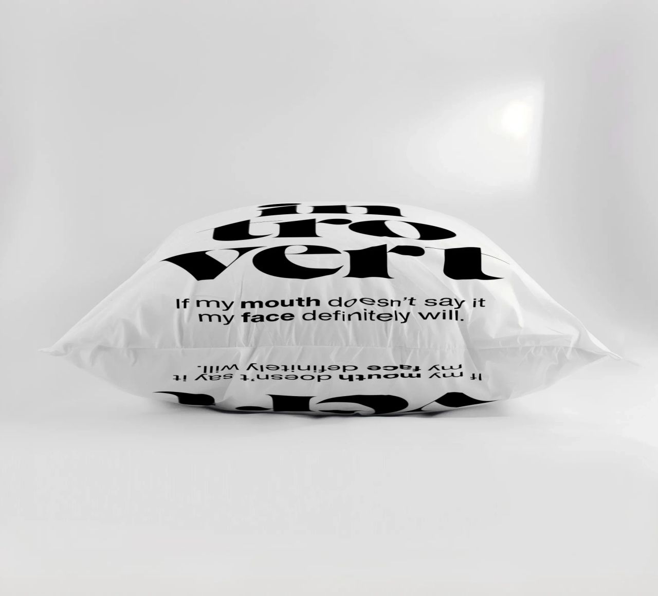 introvert: If my mouth doesn’t say it my face will decorative cushion by The True Type