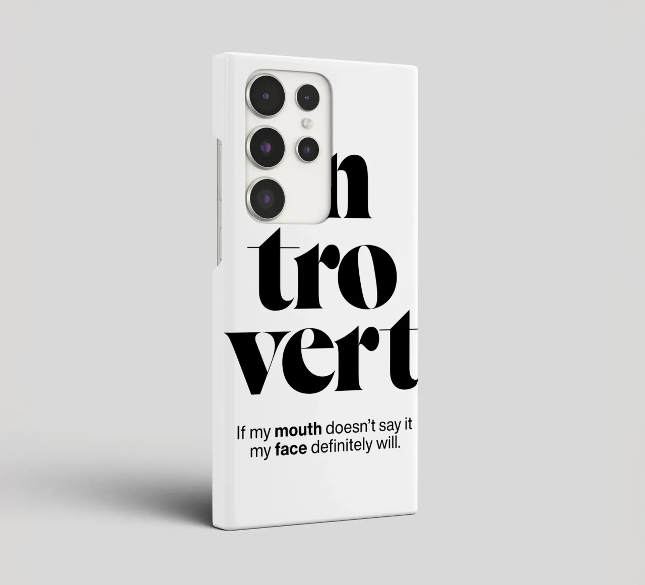 introvert: If my mouth doesn’t say it my face will samsung phone case by The True Type