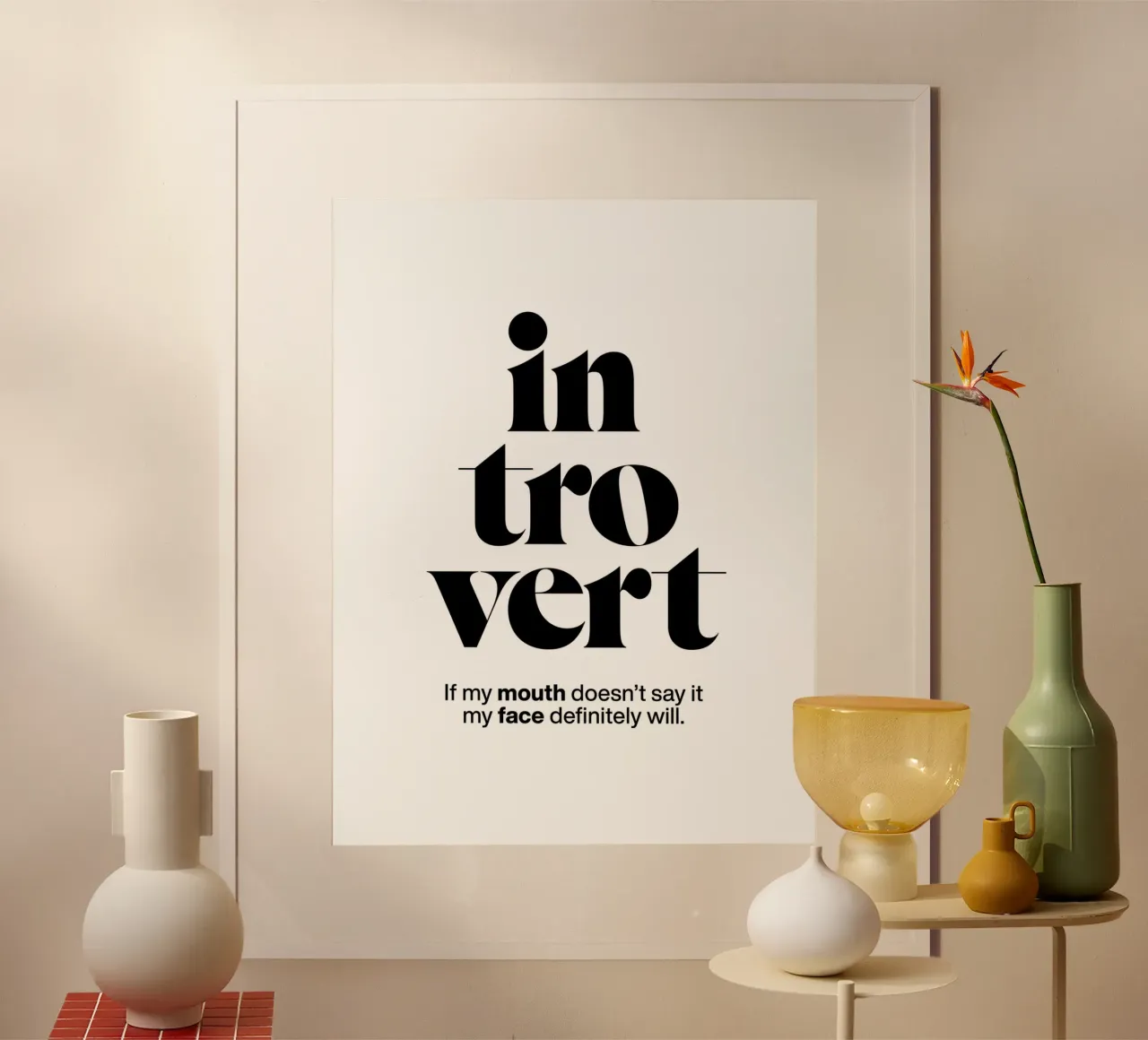 introvert: If my mouth doesn’t say it my face will hahnemühle by The True Type