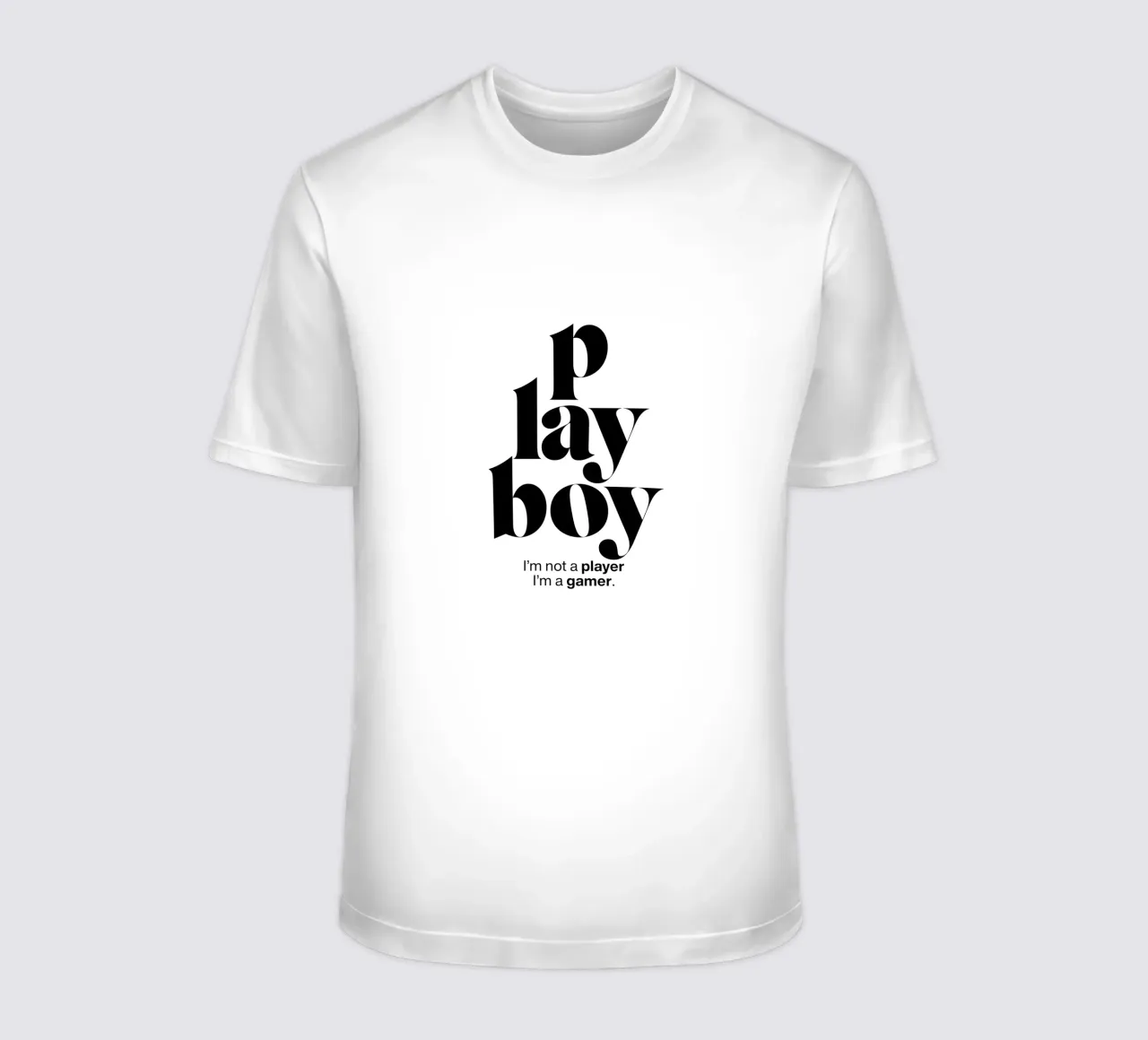 playboy statement print: I’m not a player, I’m a gamer. t-shirt by The True Type