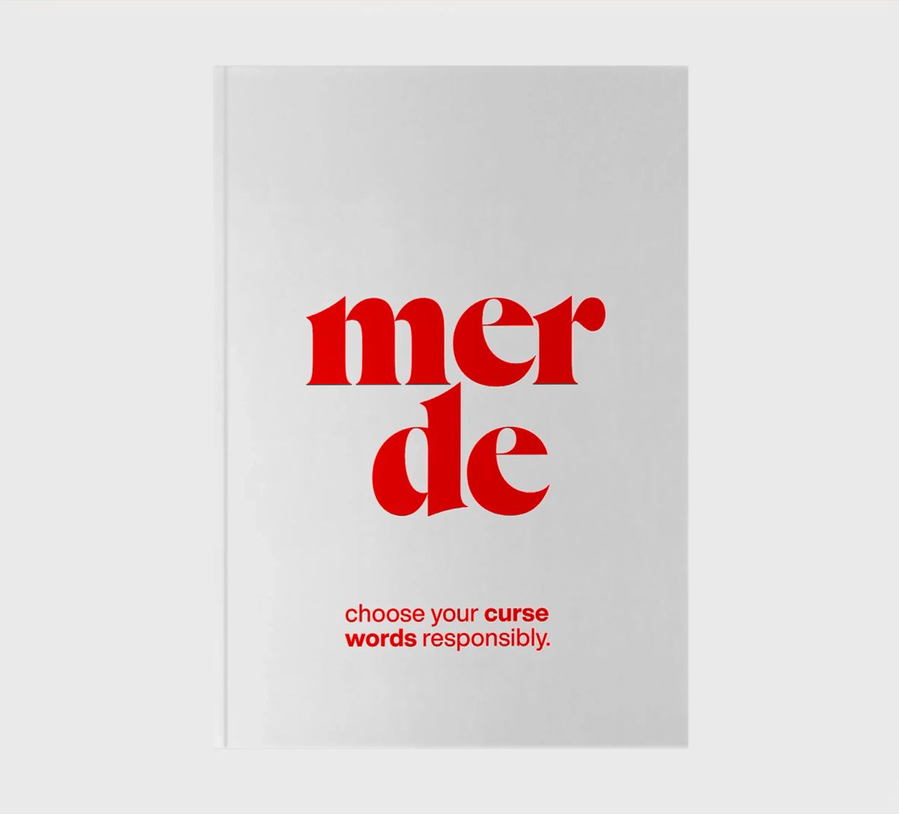 merde statement print: choose your curse words responsibly. notebook by The True Type