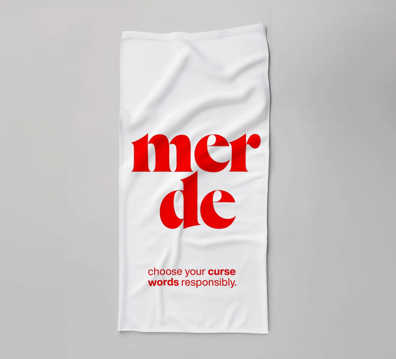 merde statement print: Wählen Sie Ihre Schimpfwörter verantwortungsvoll. Handtuch von The True Type