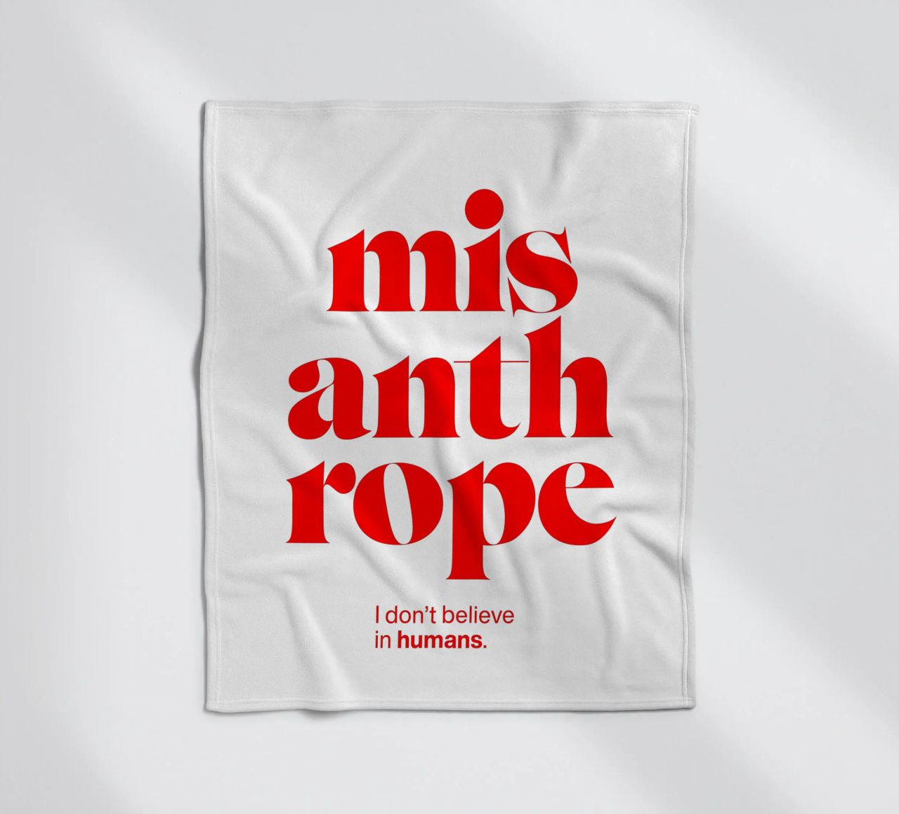 misanthrope statement print: I don’t believe in humans. fleece blanket by The True Type