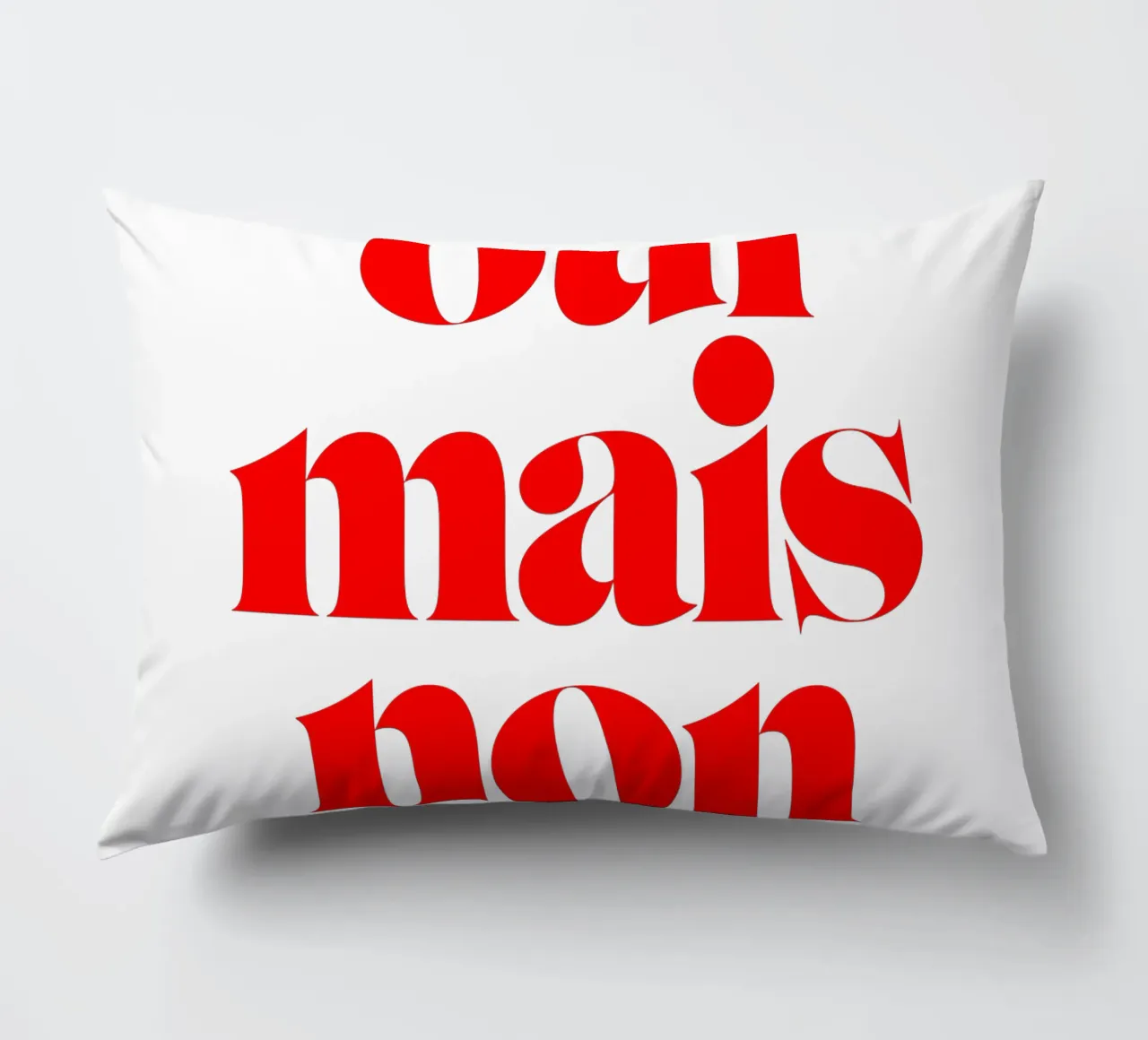 oui mais non statement print: conducete le vostre battaglie con educazione. cuscino da The True Type
